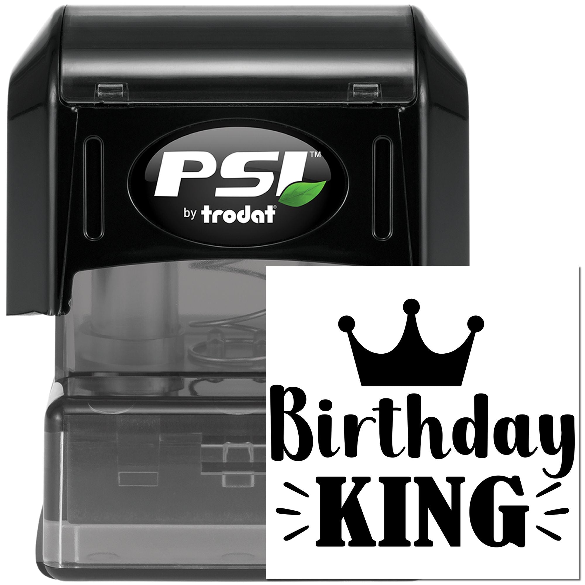 PSI by Trodat self-inking rubber stamp with Birthday KING crown design for custom birthday cards and party favors.