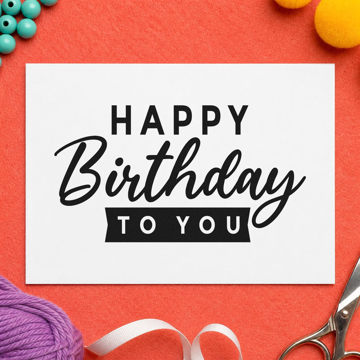 Happy Birthday To You craft stamp in black ink on cardstock, an easy option for parade album page.