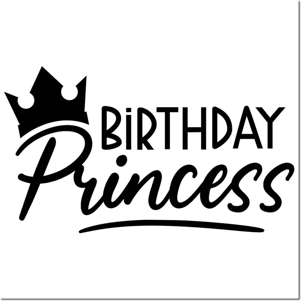 Birthday Princess rubber stamp design with crown, perfect for custom birthday cards, crafts, and party invitations.
