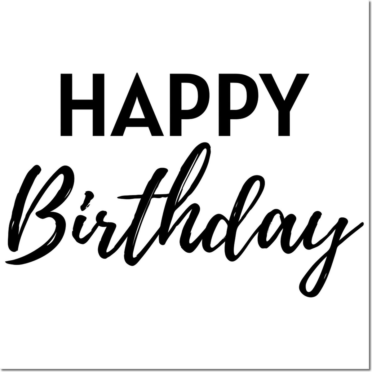 Happy Birthday rubber stamp design with bold modern lettering and script text for greeting cards, invitations, and crafts.