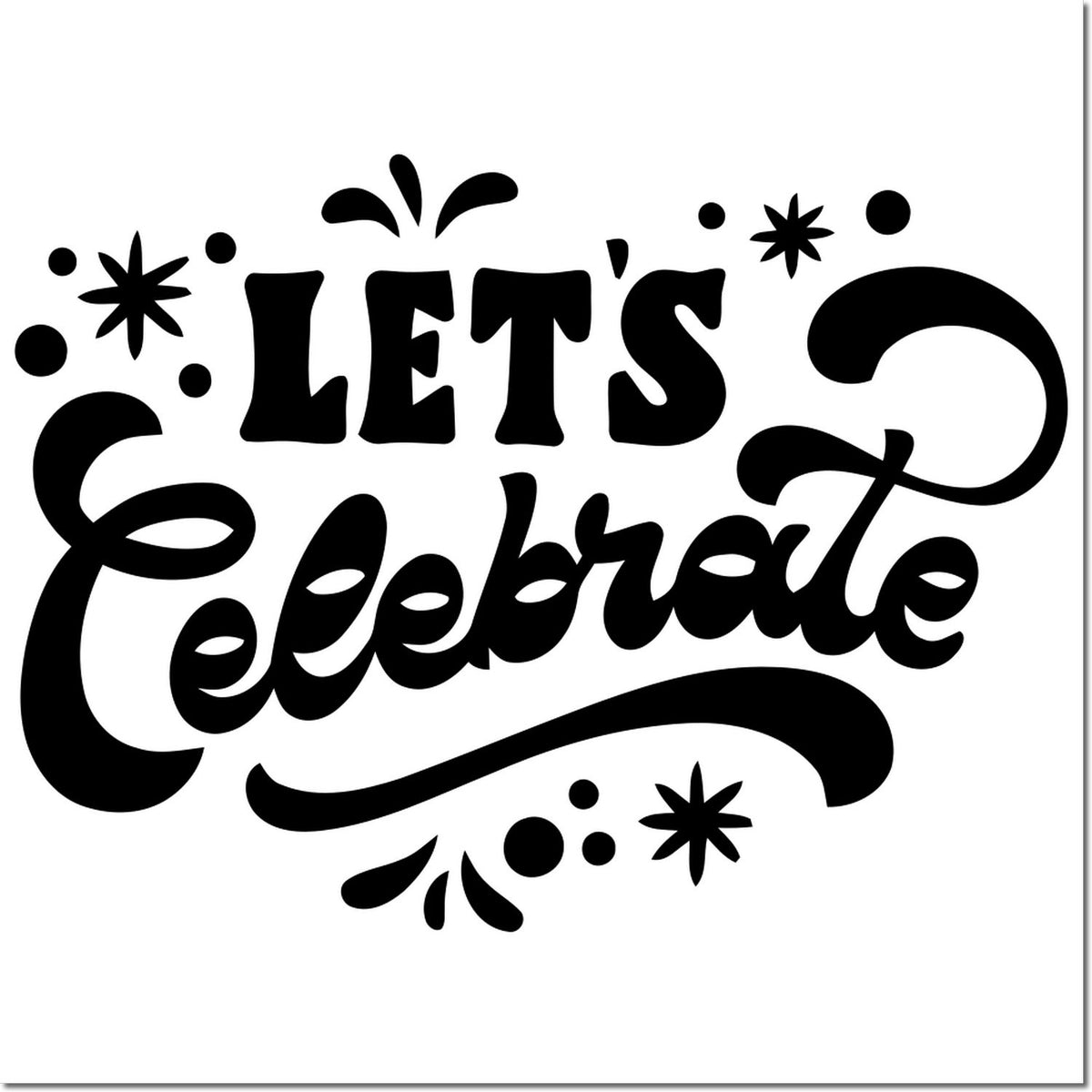 Lets Celebrate decorative rubber stamp design with bold festive script and starburst accents for party and event use.