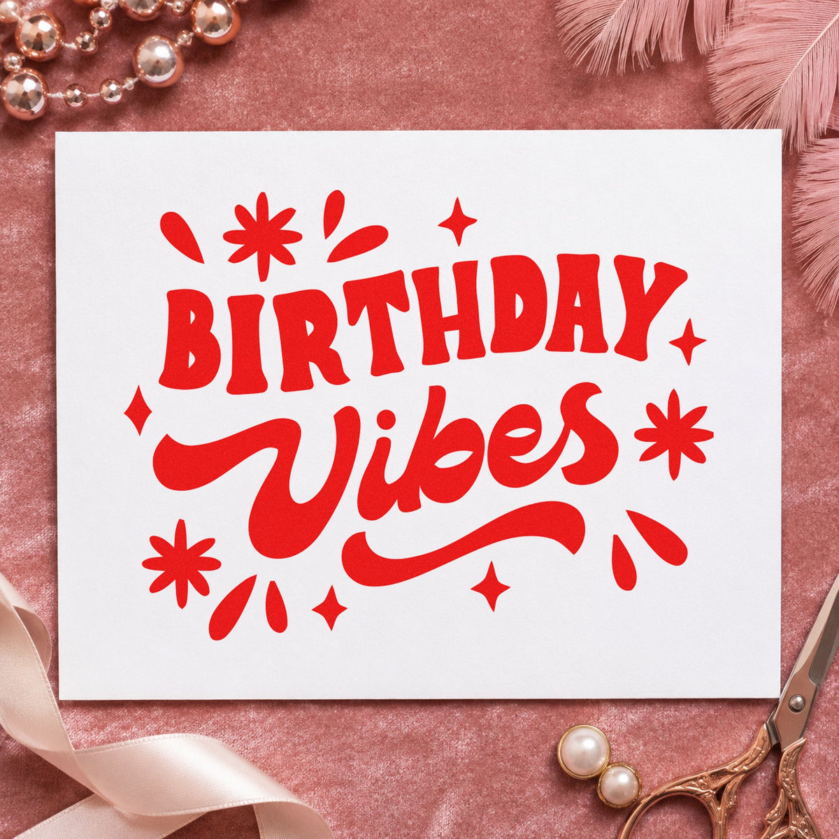 Birthday Vibes Starburst Script craft stamp imprint in red ink on a handmade project, one idea being class free cards.