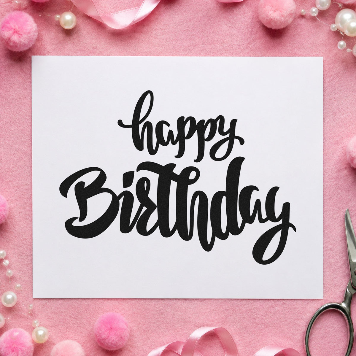 Happy Birthday Heavy Script craft stamp in black ink on cardstock, an easy option for counter album page.
