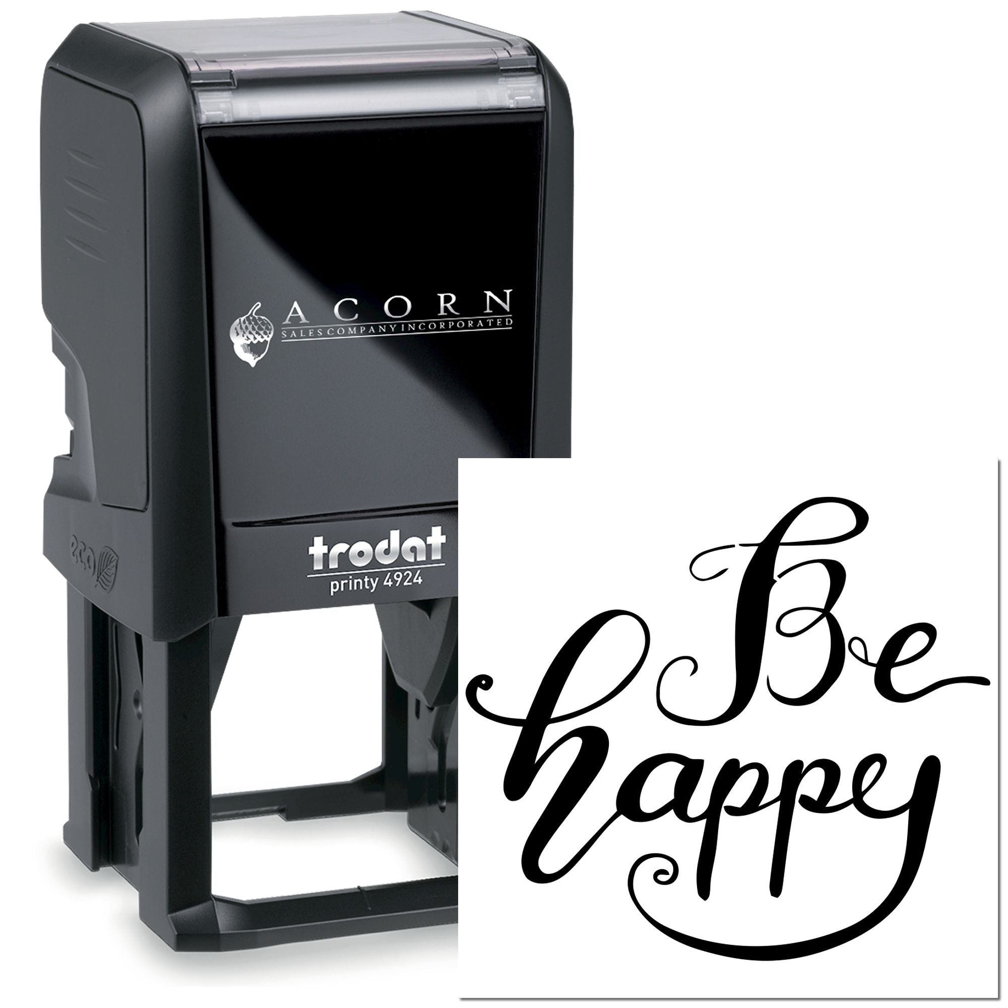 Trodat self-inking custom rubber stamp with Be Happy script design for personalized business or craft use.
