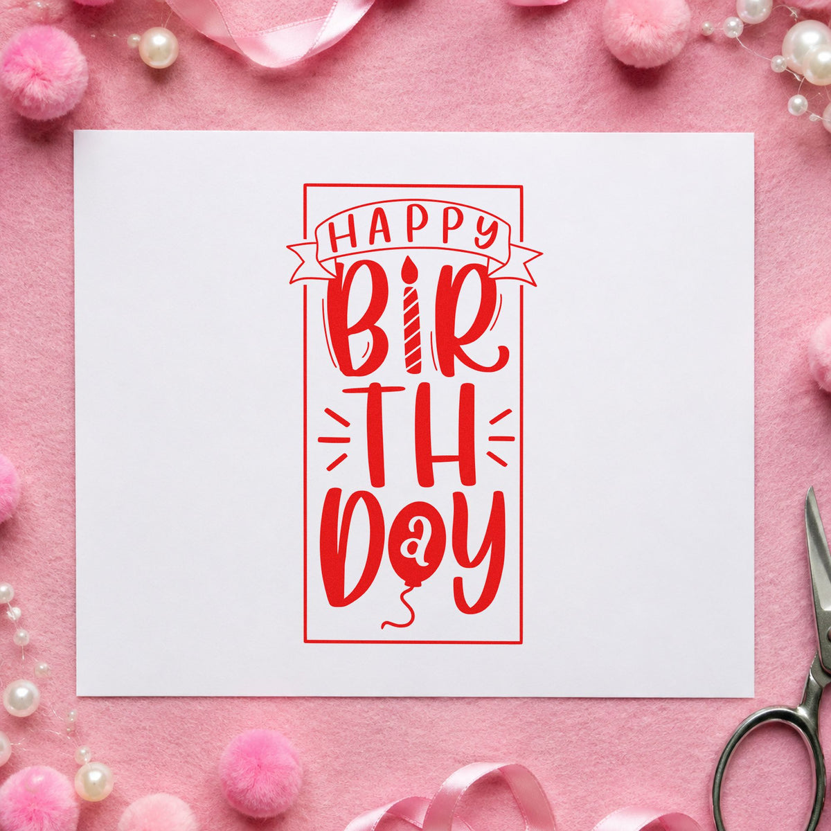 Happy Birthday Upright Banner Frame Pre-Inked Stamp – PSI in use 8
