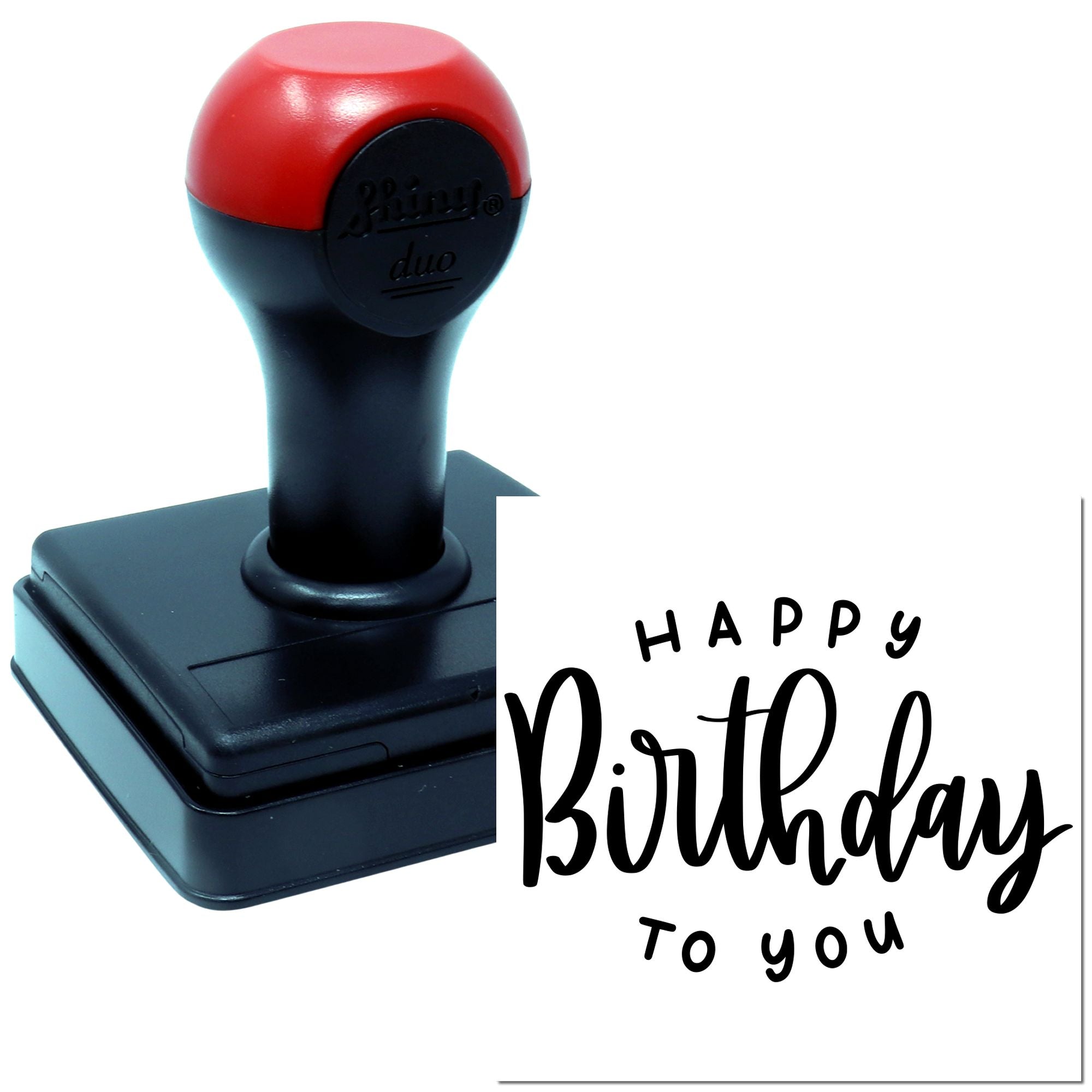 Self-inking rubber stamp with Happy Birthday to you message for custom birthday cards and party packaging.