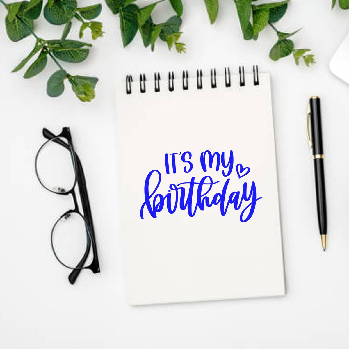 It Is My Birthday rubber stamp shown in blue ink, stamped for projects such as own day album page.