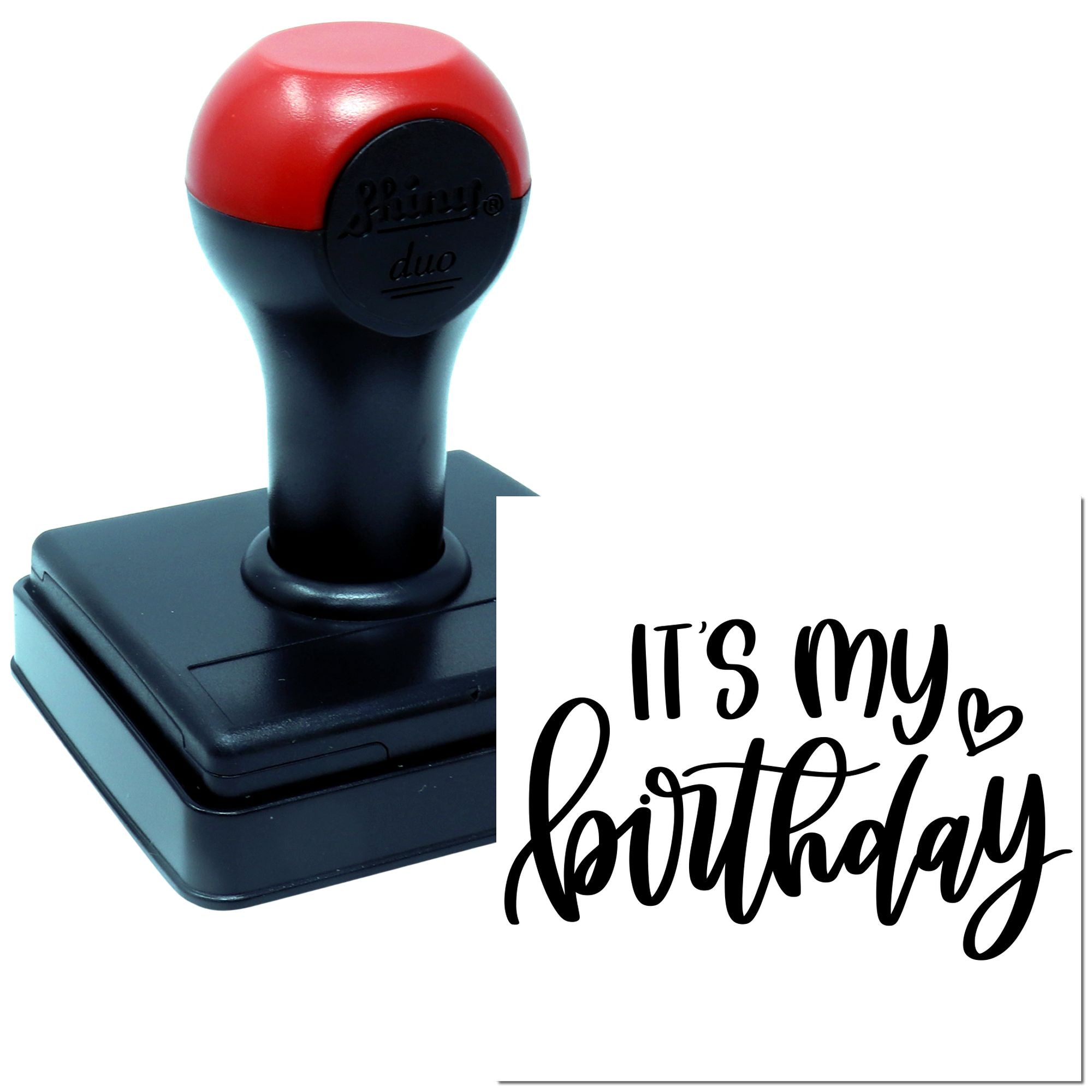 Custom self-inking rubber stamp with Its my birthday text for personalized birthday cards and crafts.