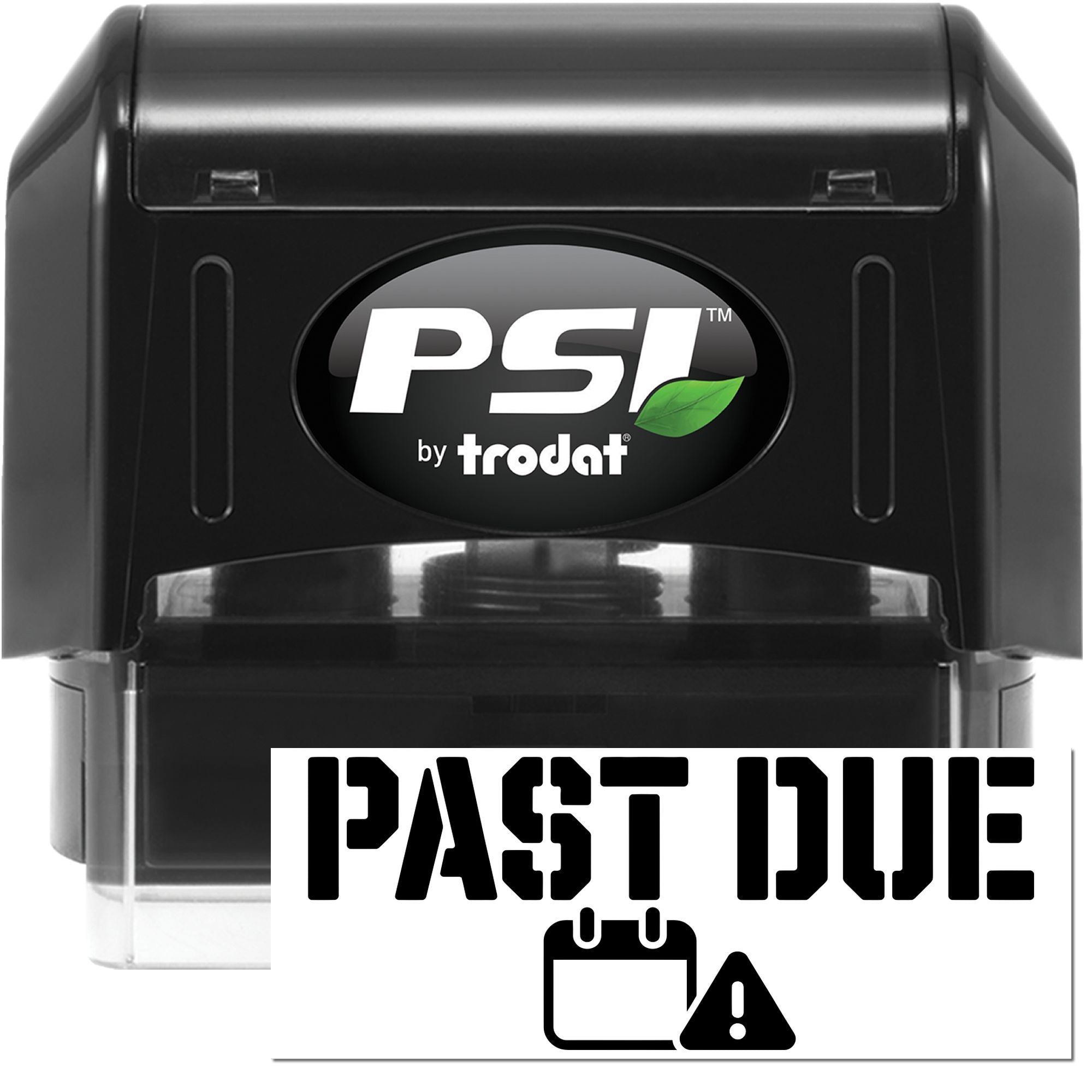 PSI by Trodat self-inking rubber stamp with PAST DUE message and calendar warning icon for overdue office documents.