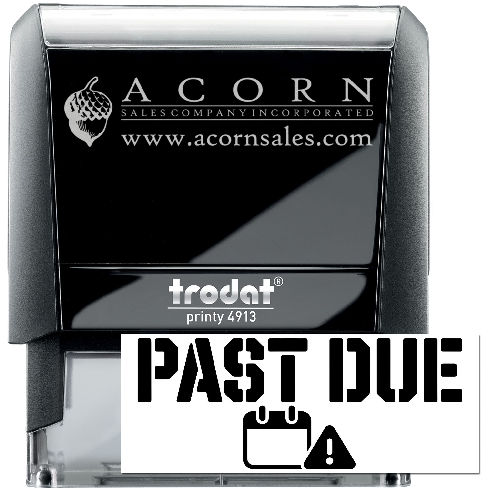 Custom self-inking rubber stamp with Acorn Sales logo and PAST DUE message, Trodat Printy 4913 for invoice reminders.