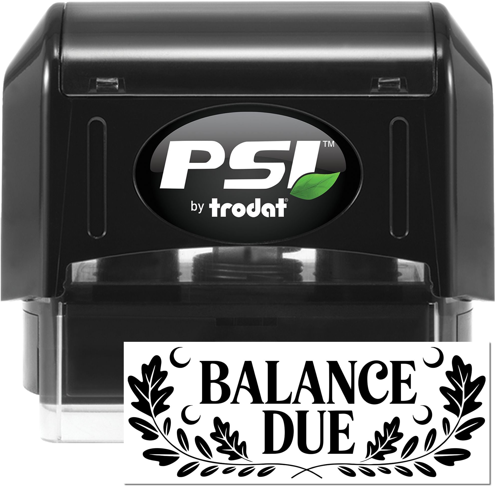 PSI by Trodat self-inking rubber stamp with Balance Due message for invoices, billing, and office paperwork.