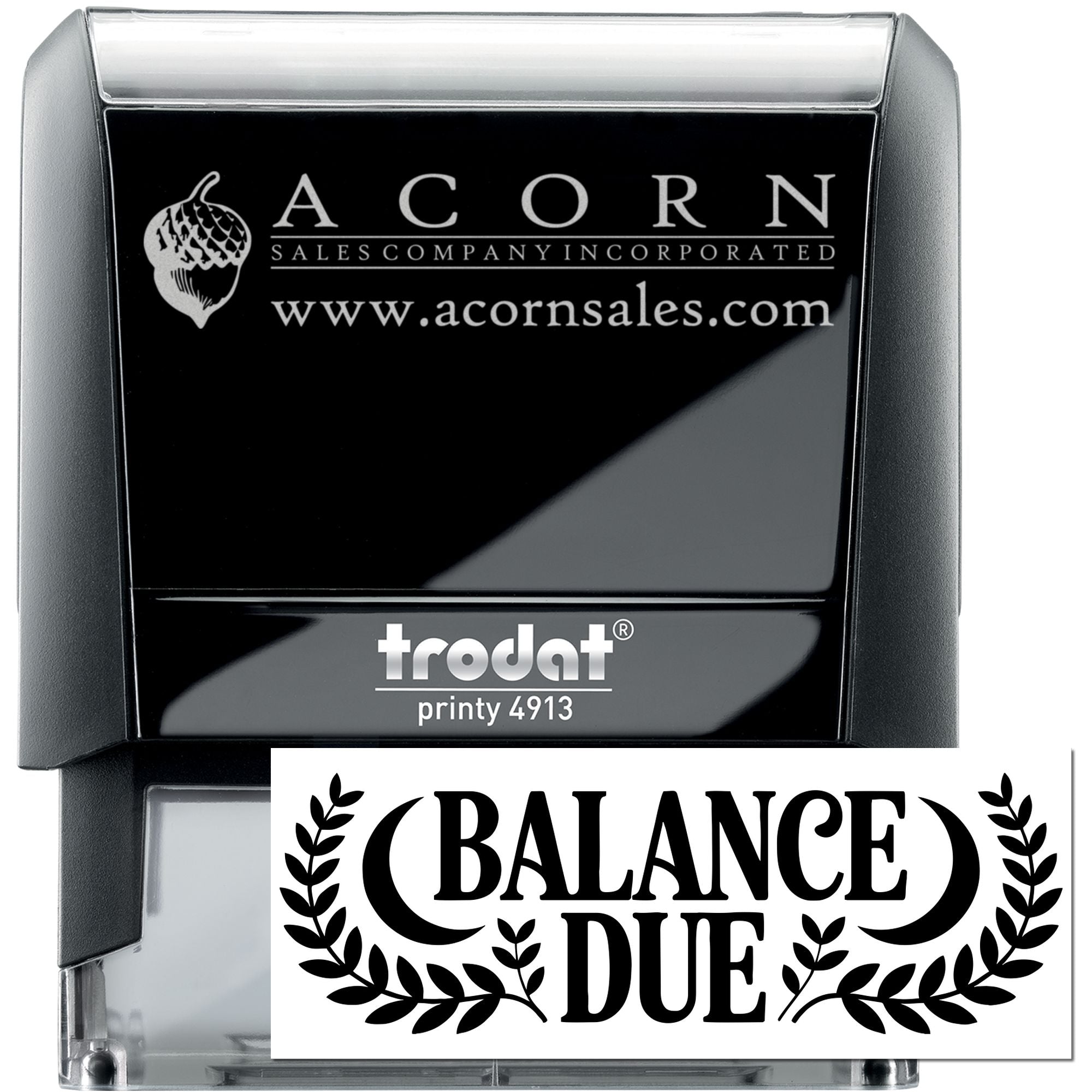 Custom self-inking rubber stamp with Acorn Sales logo and Balance Due imprint, Trodat Printy 4913.