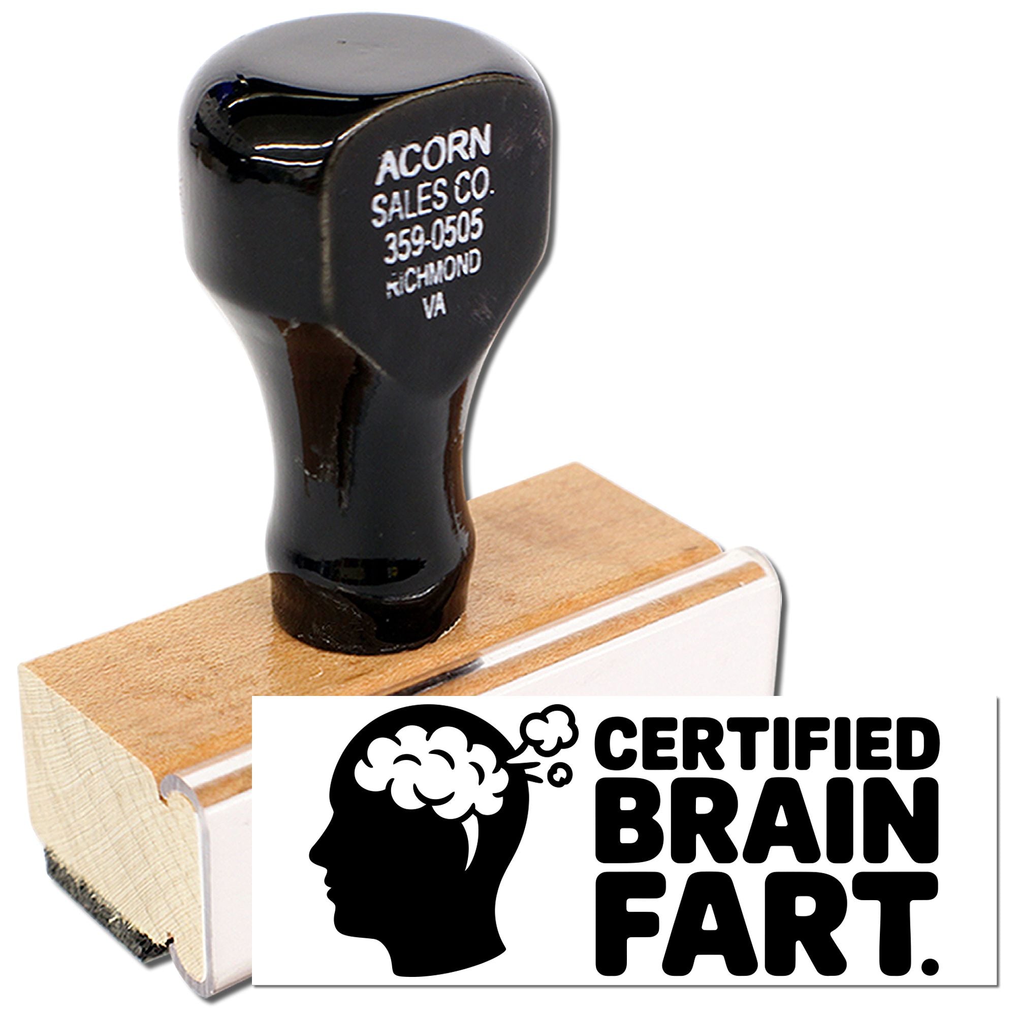Custom wooden rubber stamp with Certified Brain Fart imprint, ideal for novelty office and craft projects.