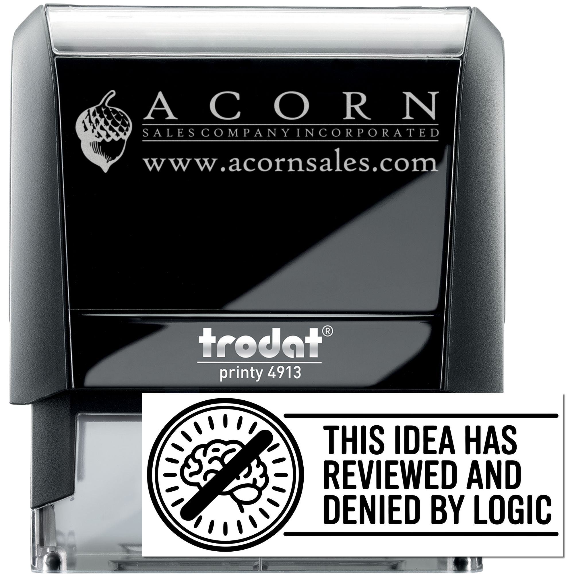 Custom self-inking rubber stamp for business branding, featuring Acorn Sales logo and This idea has been reviewed and denied by logic.