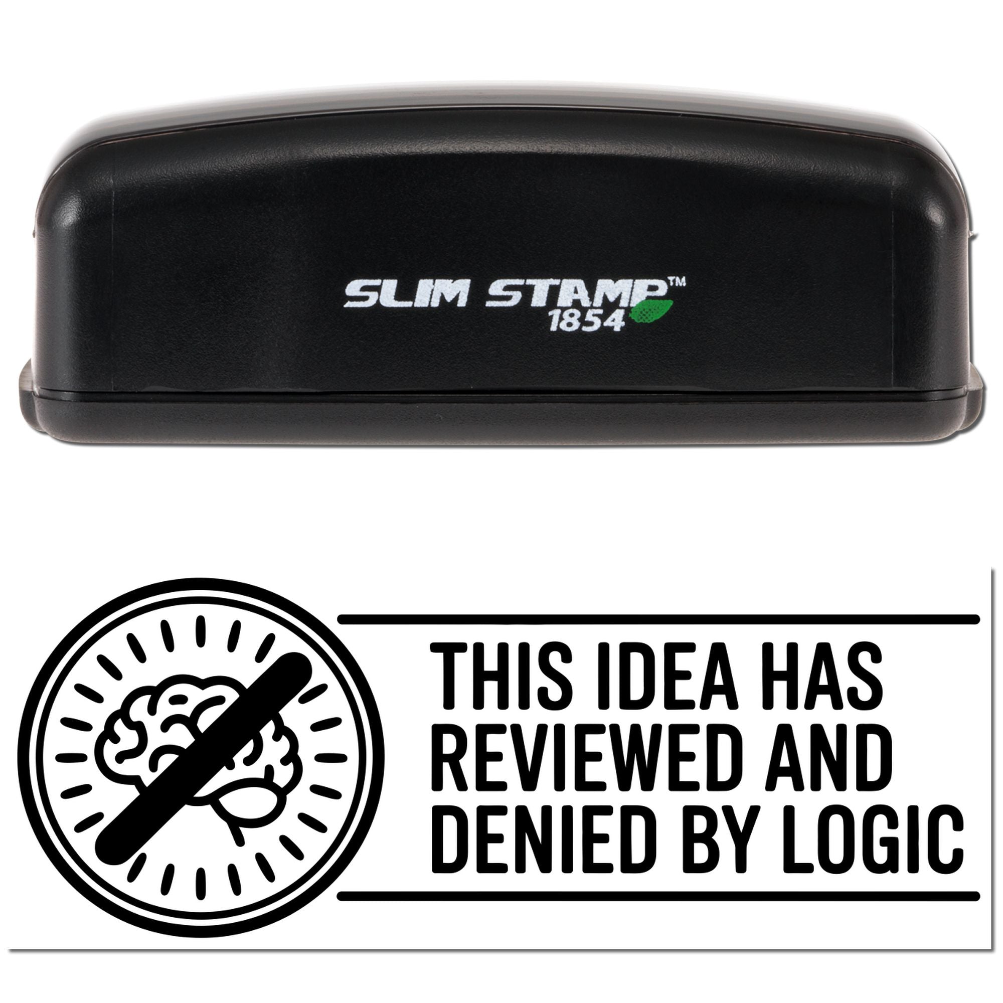 And Denied By Logic Snarky Office Slim Pre-Inked Stamp