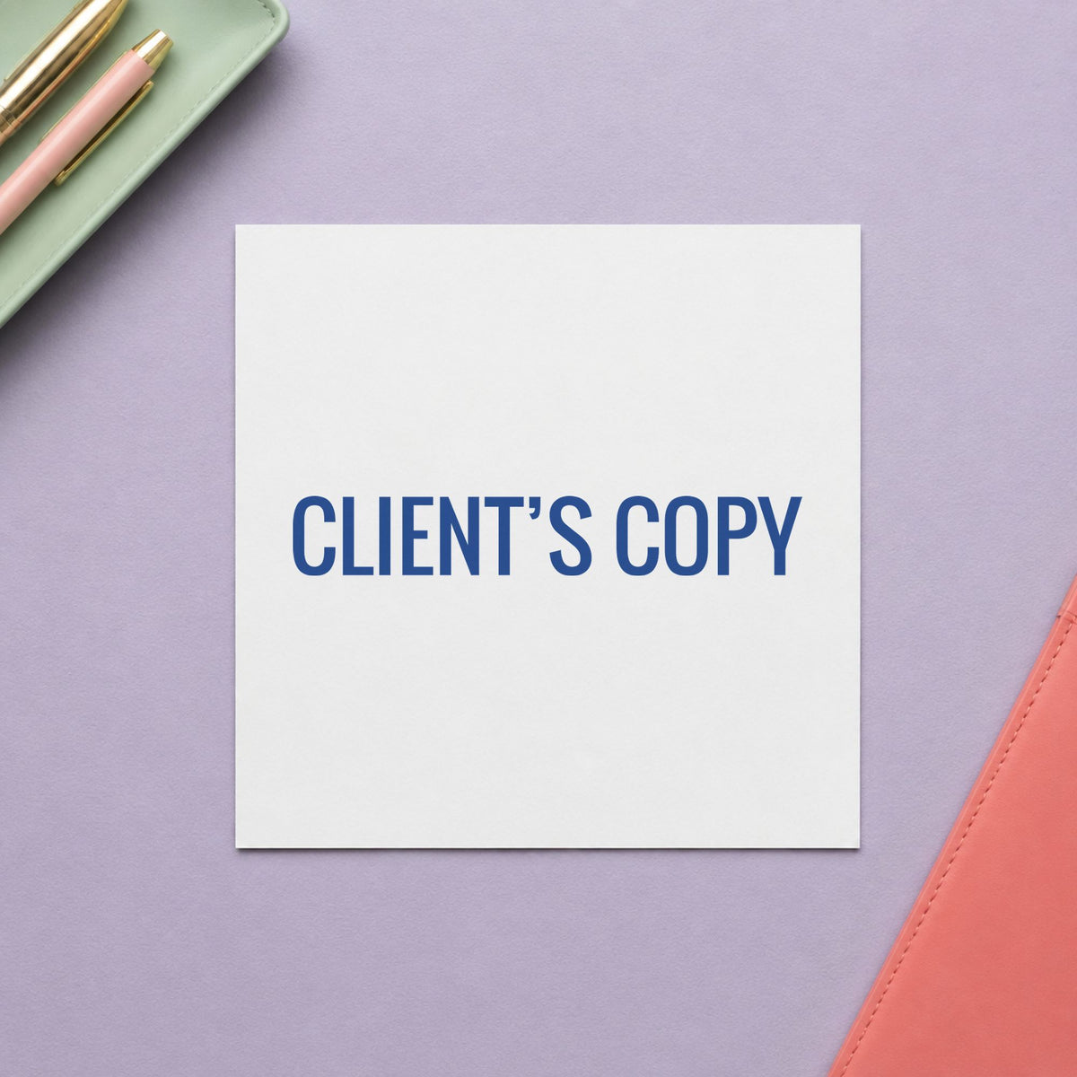"Client's copy" mark added to paperwork with a pre-inked Xstamper stamp