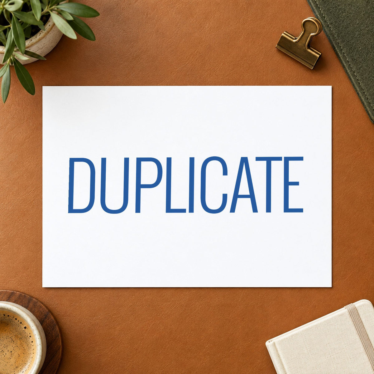 Duplicate Stamp leaving a clean "Duplicate" impression