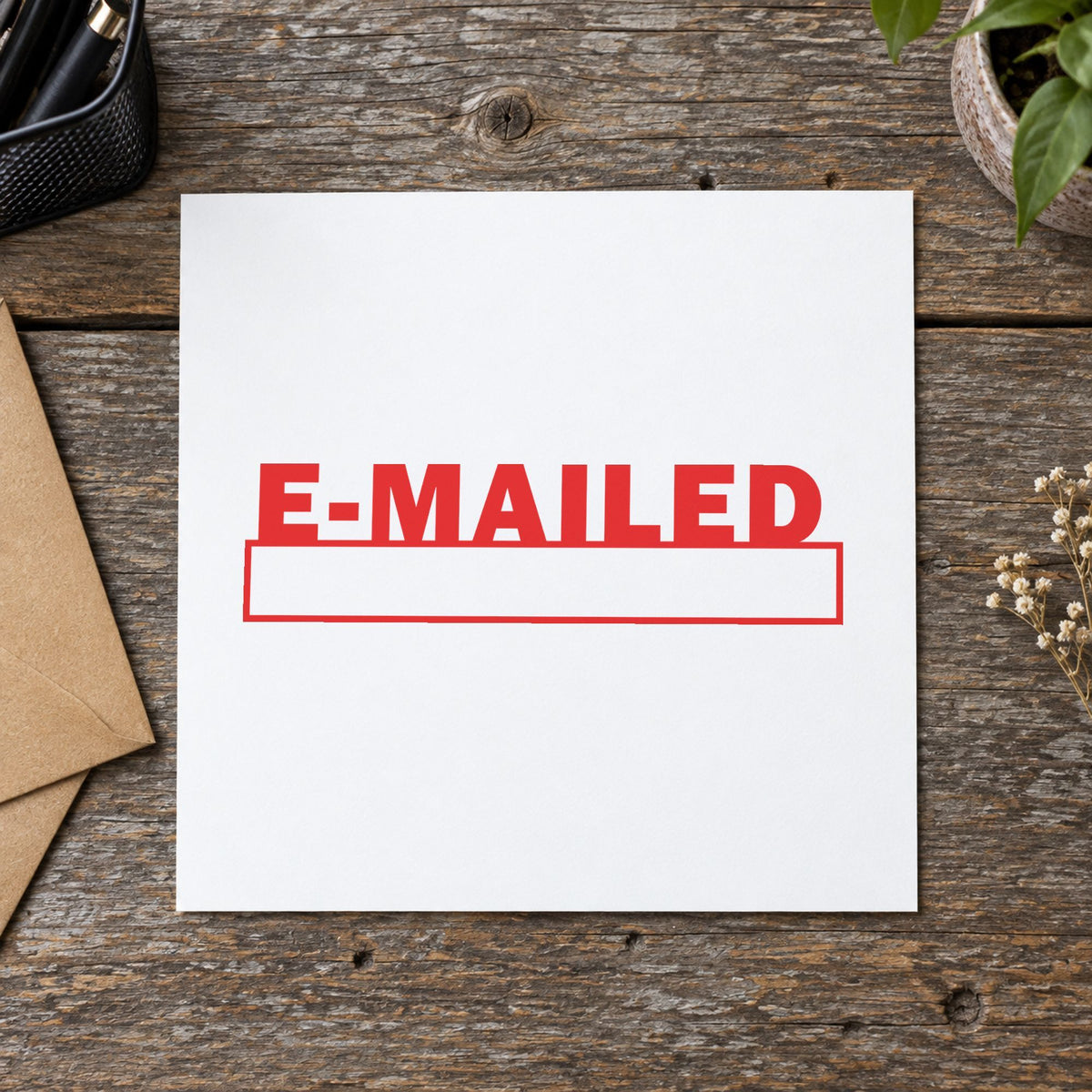 "E-mailed" imprint at 1-5/8 x 1/2 in, no separate ink pad required