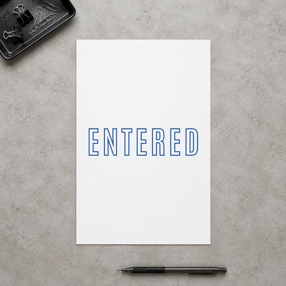 "Entered" imprint stamped on a document with the Blue Entered Stamp