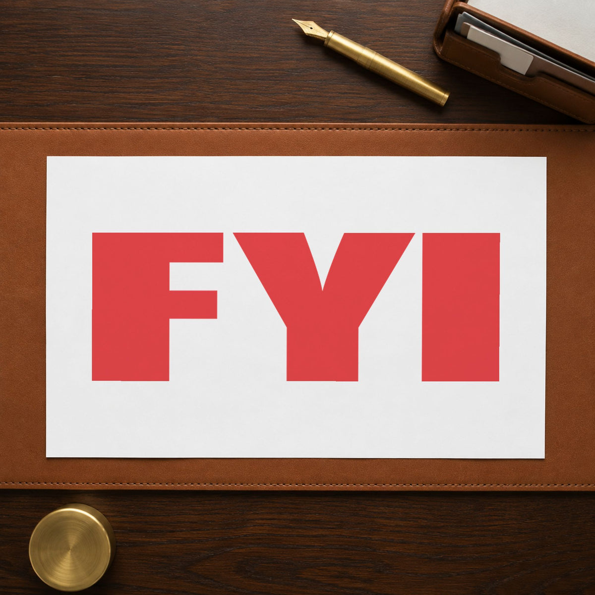 "FYI" imprint at 1/2 x 1-5/8 in, no separate ink pad required