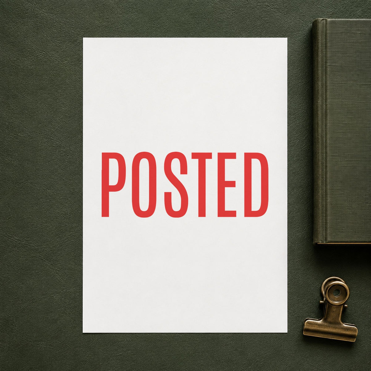 "Posted" imprint from fixed stock wording, no customization needed