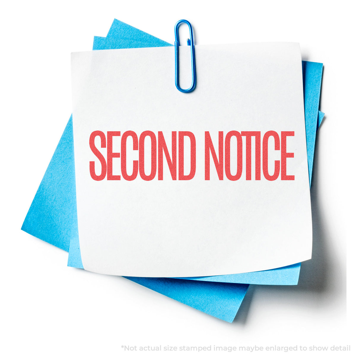 "Second notice" stamp impression on light paper stock, Second Notice Billing Stamp