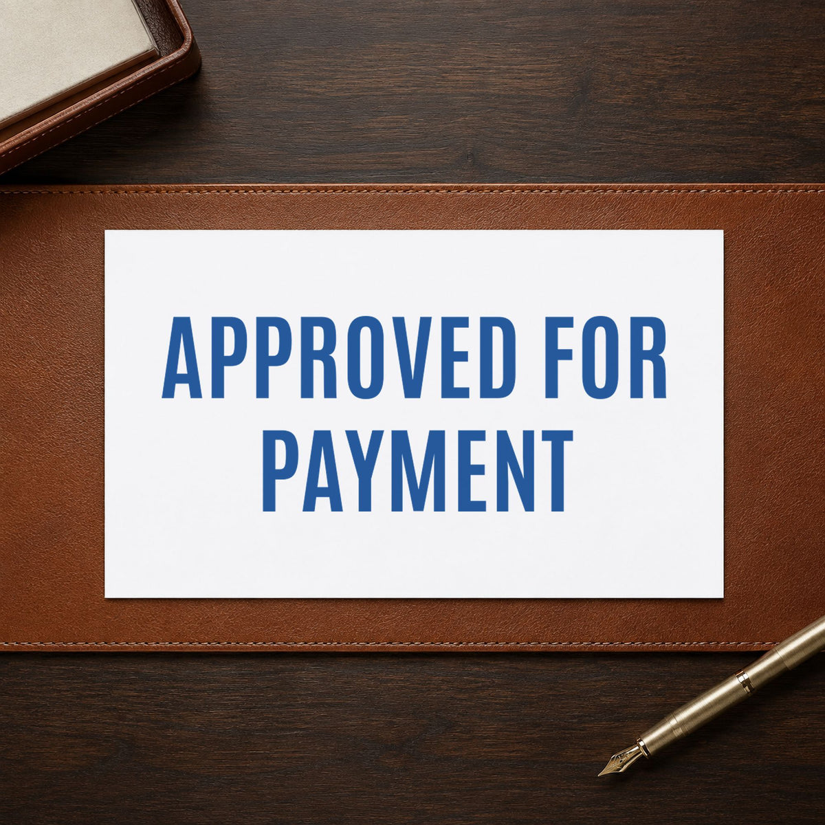 Approved For Payment Stamp leaving a clean "Approved for payment" impression