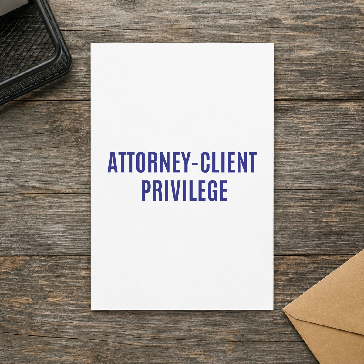 Crisp "Attorney-client privilege" imprint produced by the Attorney-Client Privilege Stamp