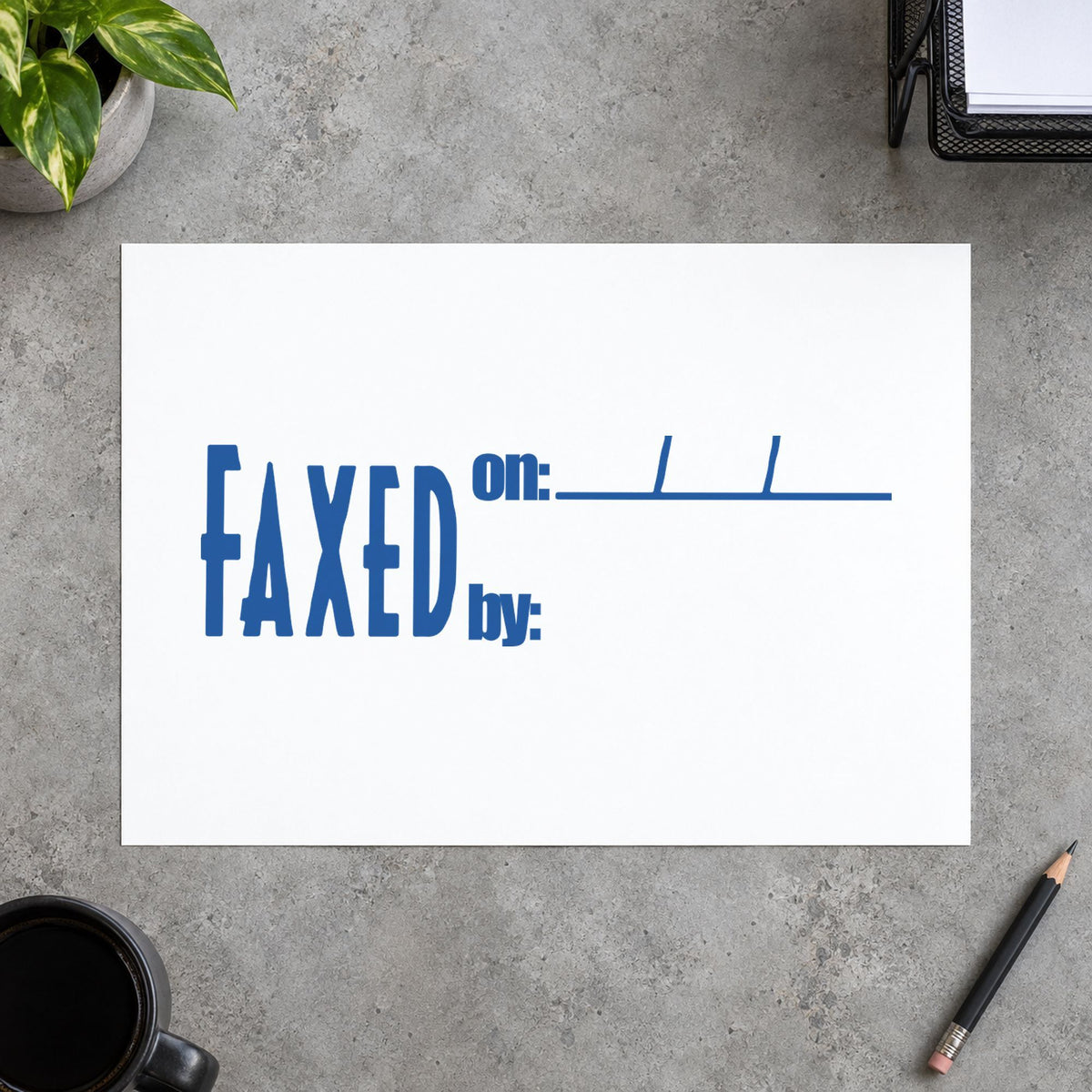 Xstamper Faxed On: By: Stamp leaving a clean "Faxed on: by:" impression
