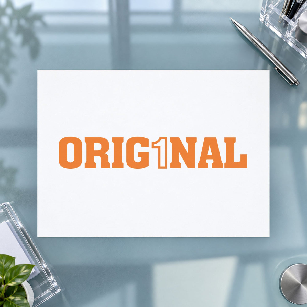 "Orig1Nal" imprint from fixed stock wording, no customization needed