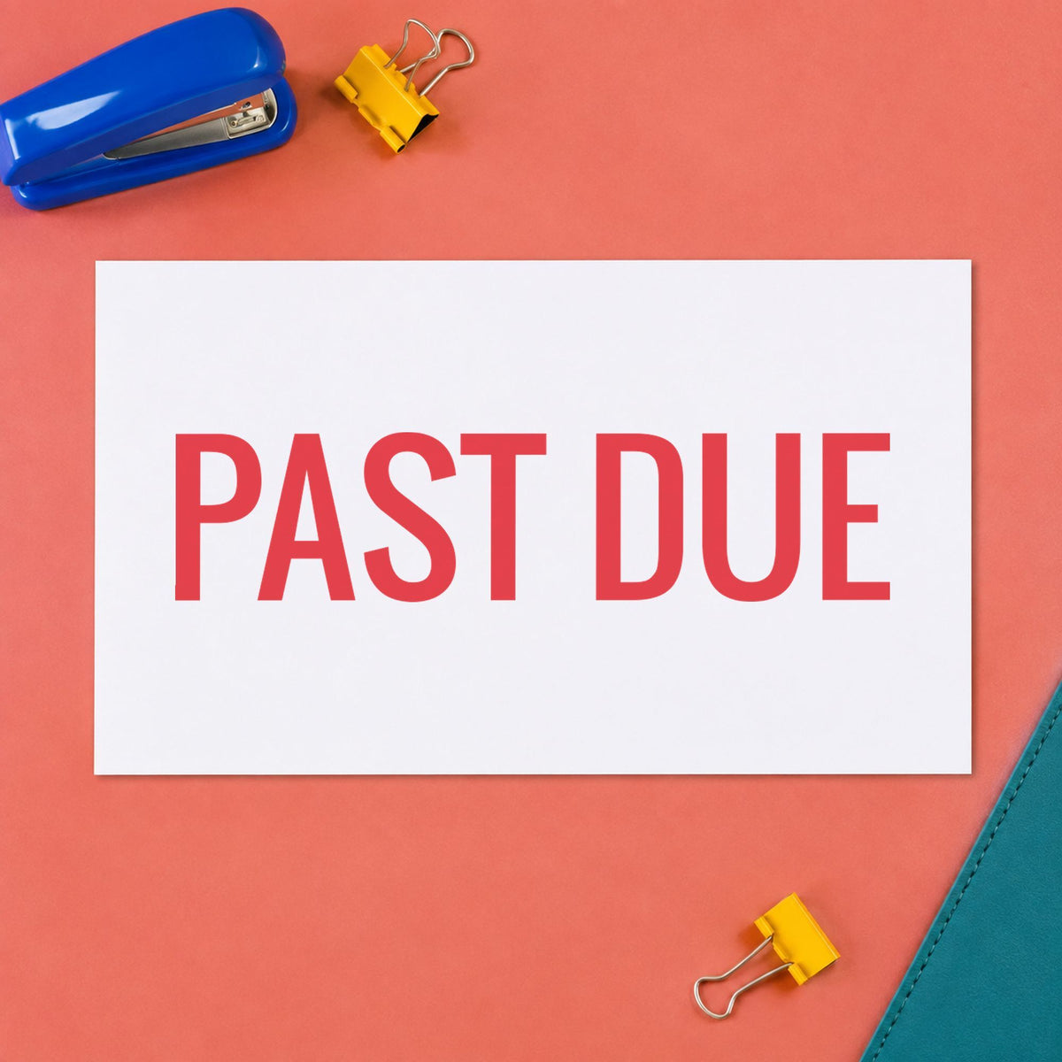 Crisp "Past due" imprint produced by the Xstamper Past Due Stamp – Red Pre-Inked
