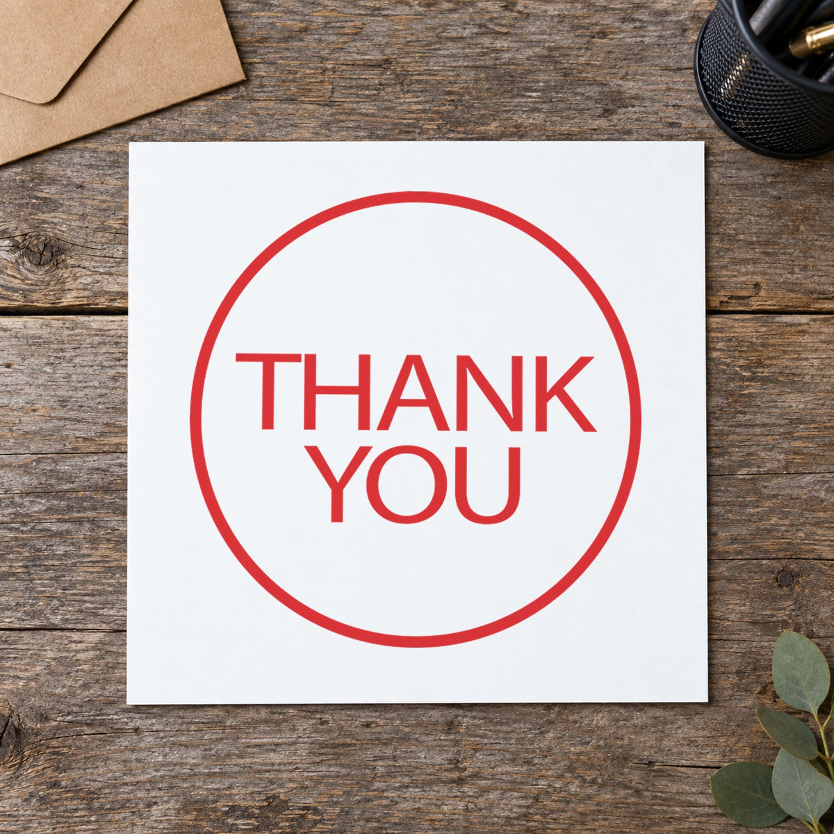 "Thank you" imprint from fixed stock wording, no customization needed