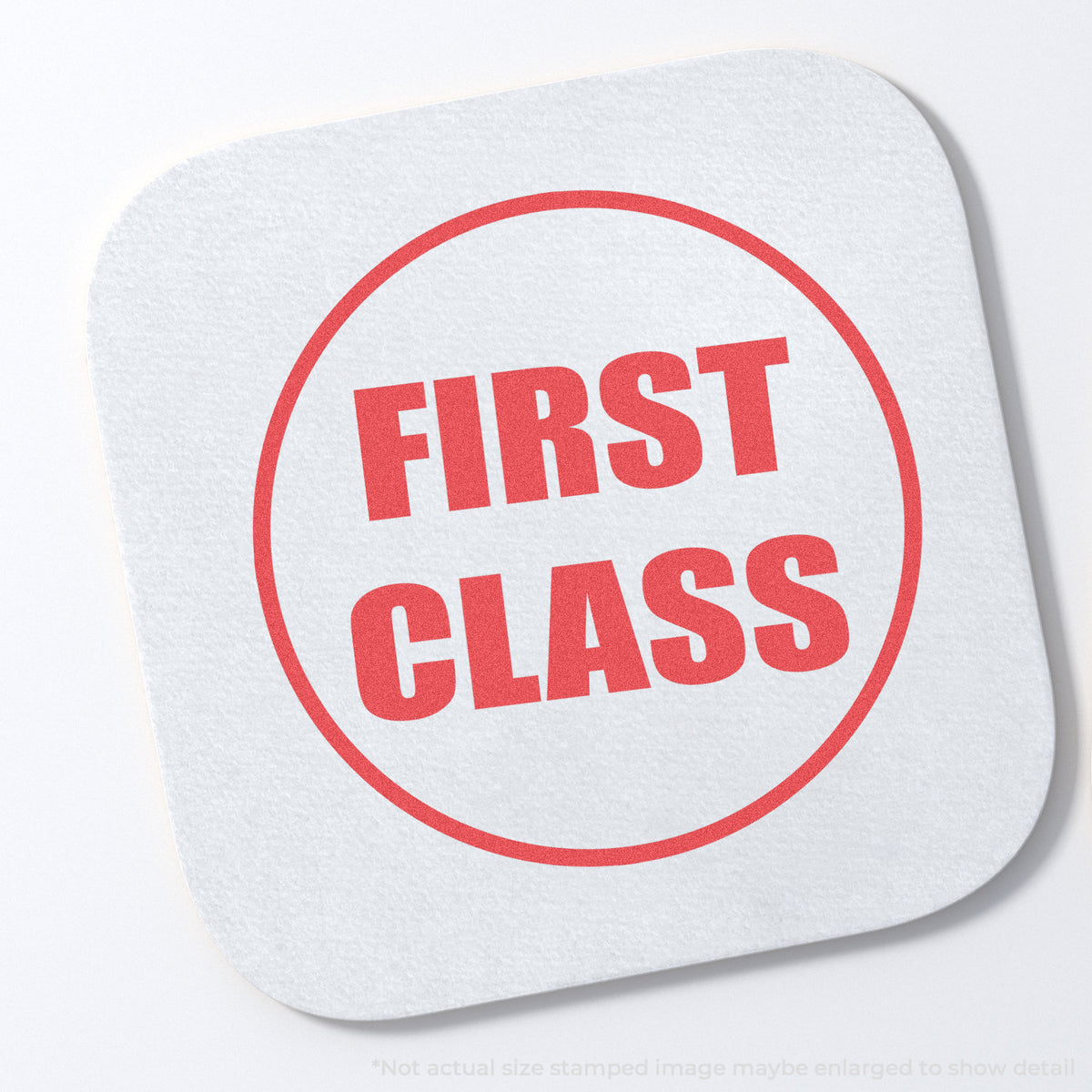 "First class" stamp impression on light paper stock, First Class Stamp – Round Pre-Inked Xstamper