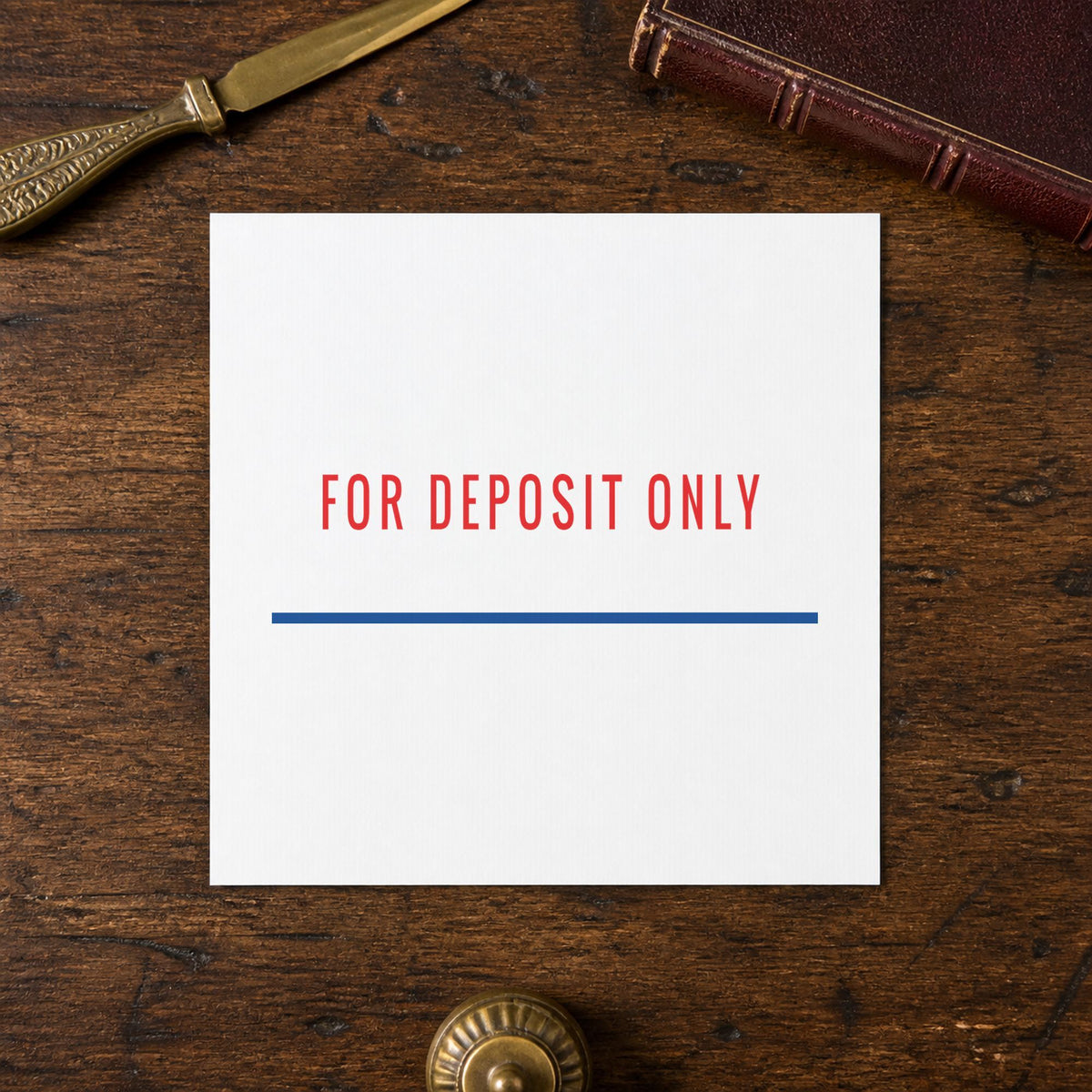"For deposit only" imprint from fixed stock wording, no customization needed
