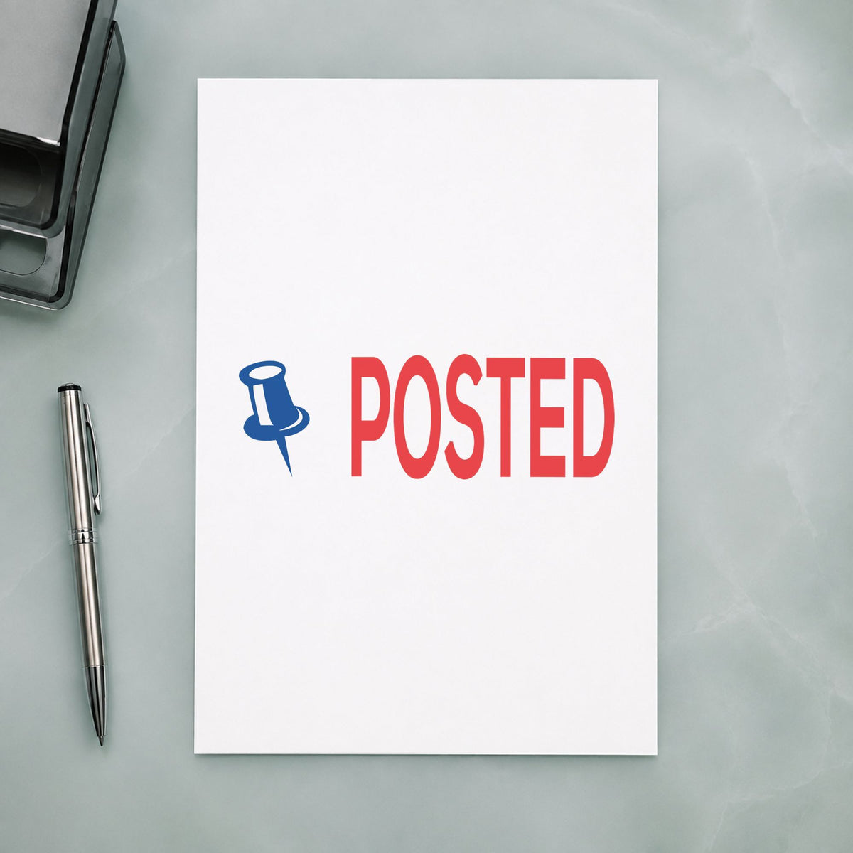 "Posted" imprint from fixed stock wording, no customization needed