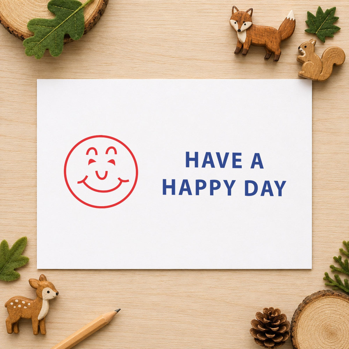 Marking a page "Have a happy day" with the Two-Color Have A Happy Day Greeting Stamp