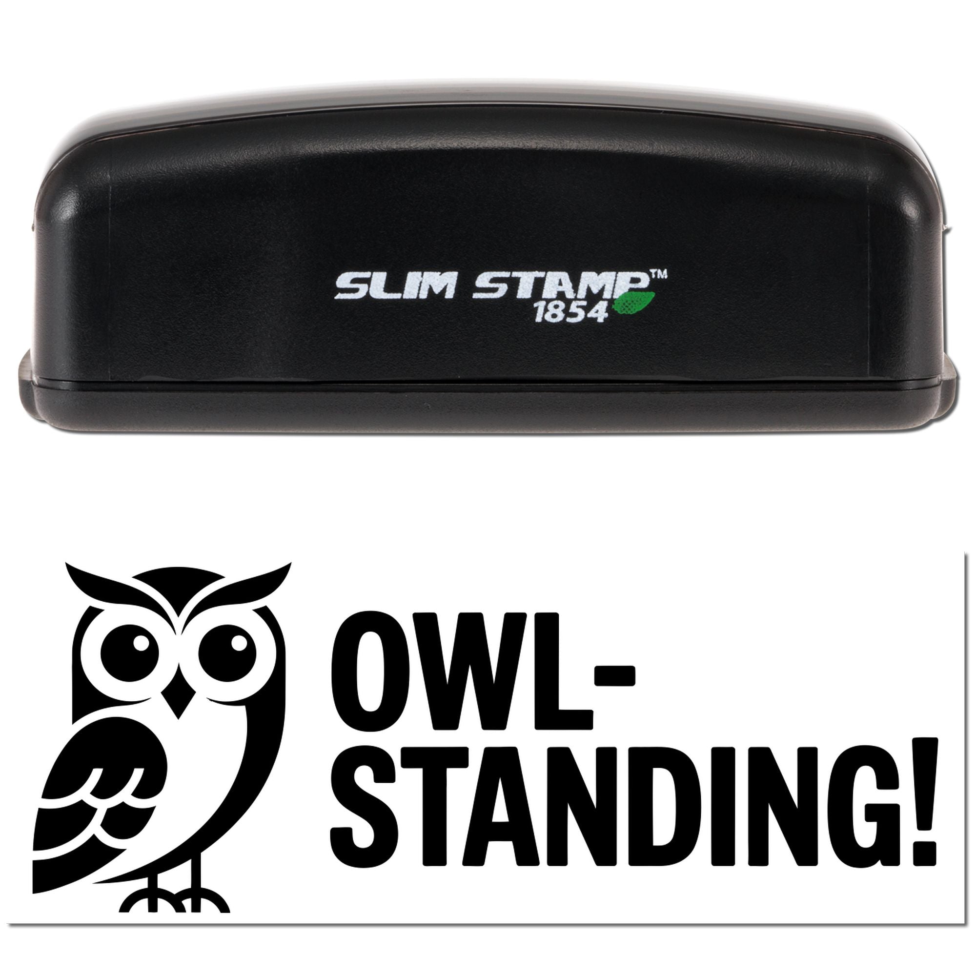 Slim Stamp 1854 rubber stamp with owl and OWL-STANDING! design for fun stationery, crafts, and teacher stamping.
