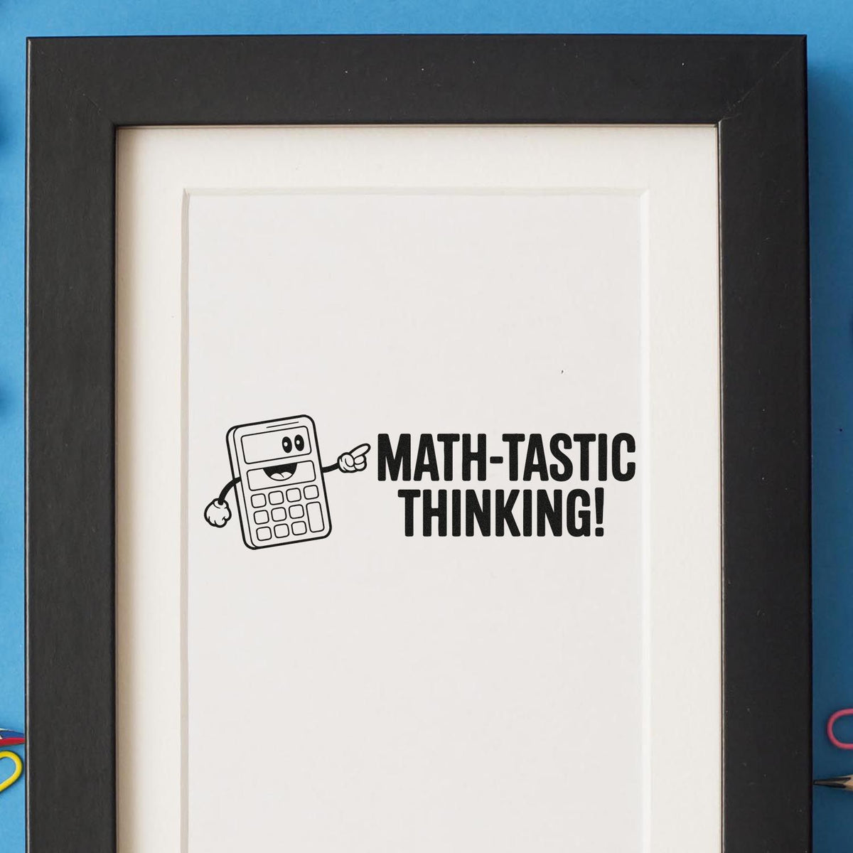 Math-tastic Thinking calculator rubber stamp design for teachers, classrooms, and motivational math grading.