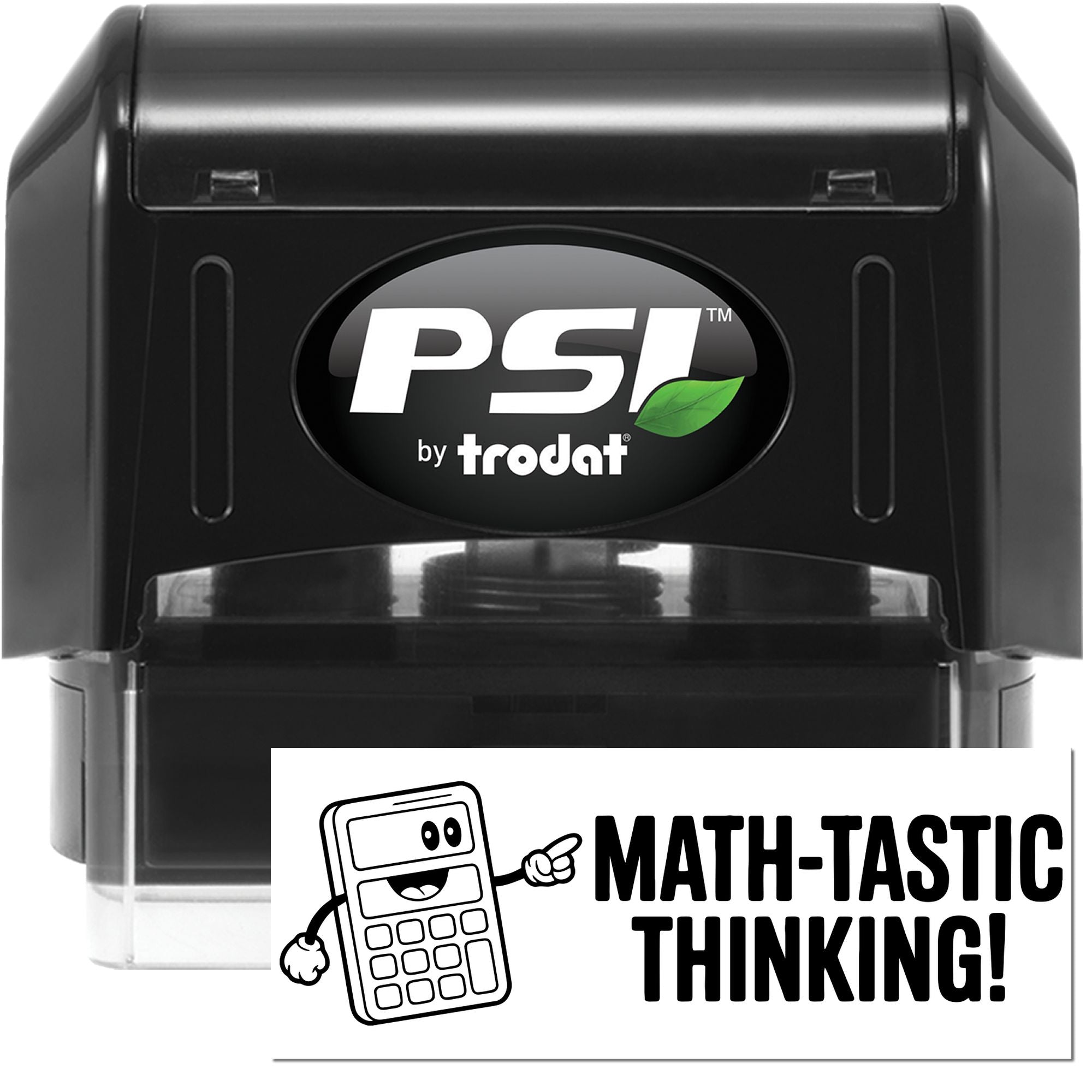 PSI by Trodat self-inking rubber stamp with Math-Tastic Thinking! design for teachers, classrooms, and math rewards.