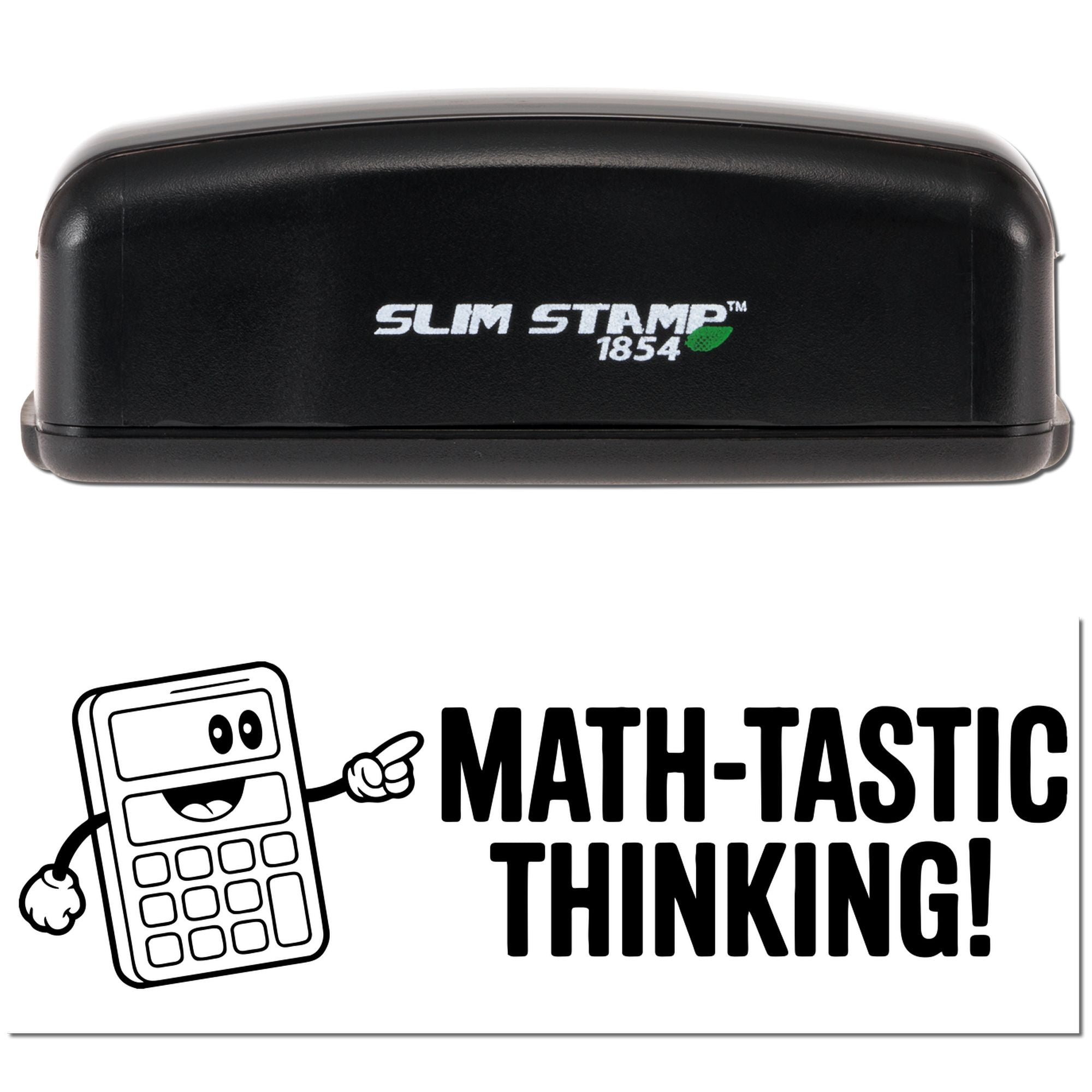 Slim Stamp 1854 rubber stamp with Math-Tastic Thinking calculator design, ideal for teacher, classroom, and math rewards.