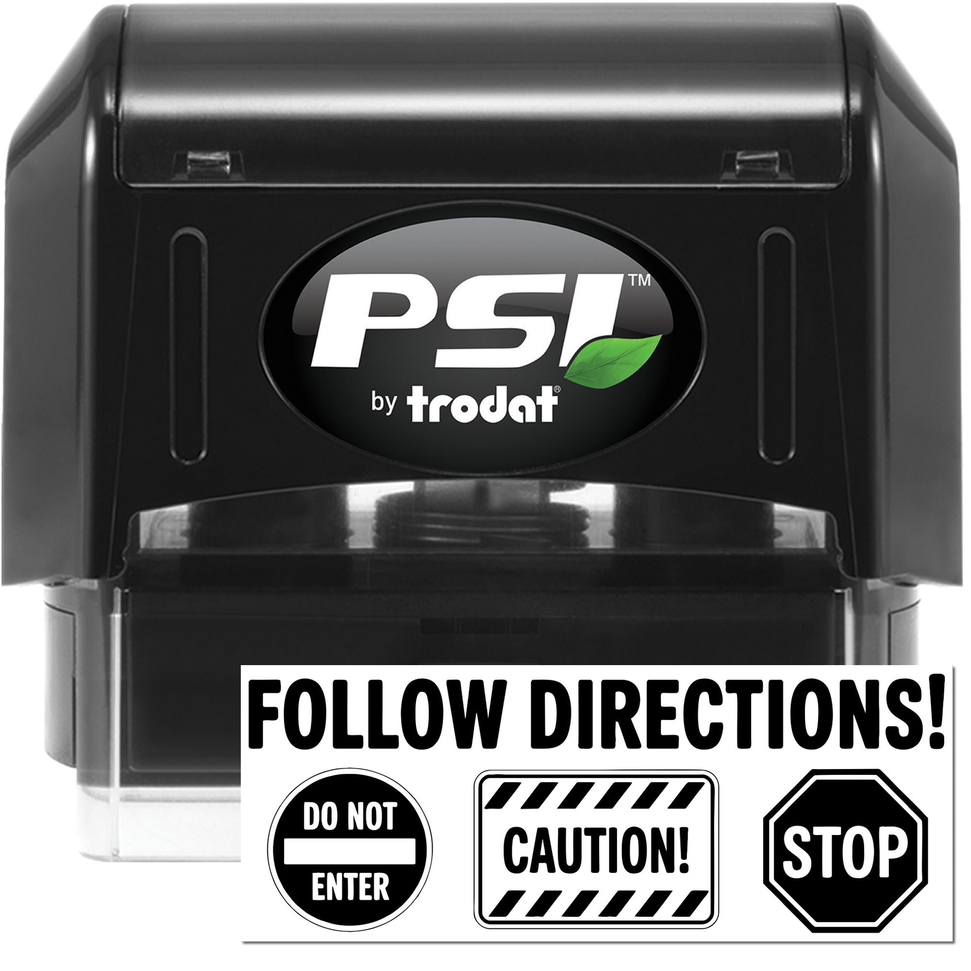 PSI by Trodat self-inking rubber stamp for safety messages, showing Follow Directions, Do Not Enter, Caution, and Stop icons.