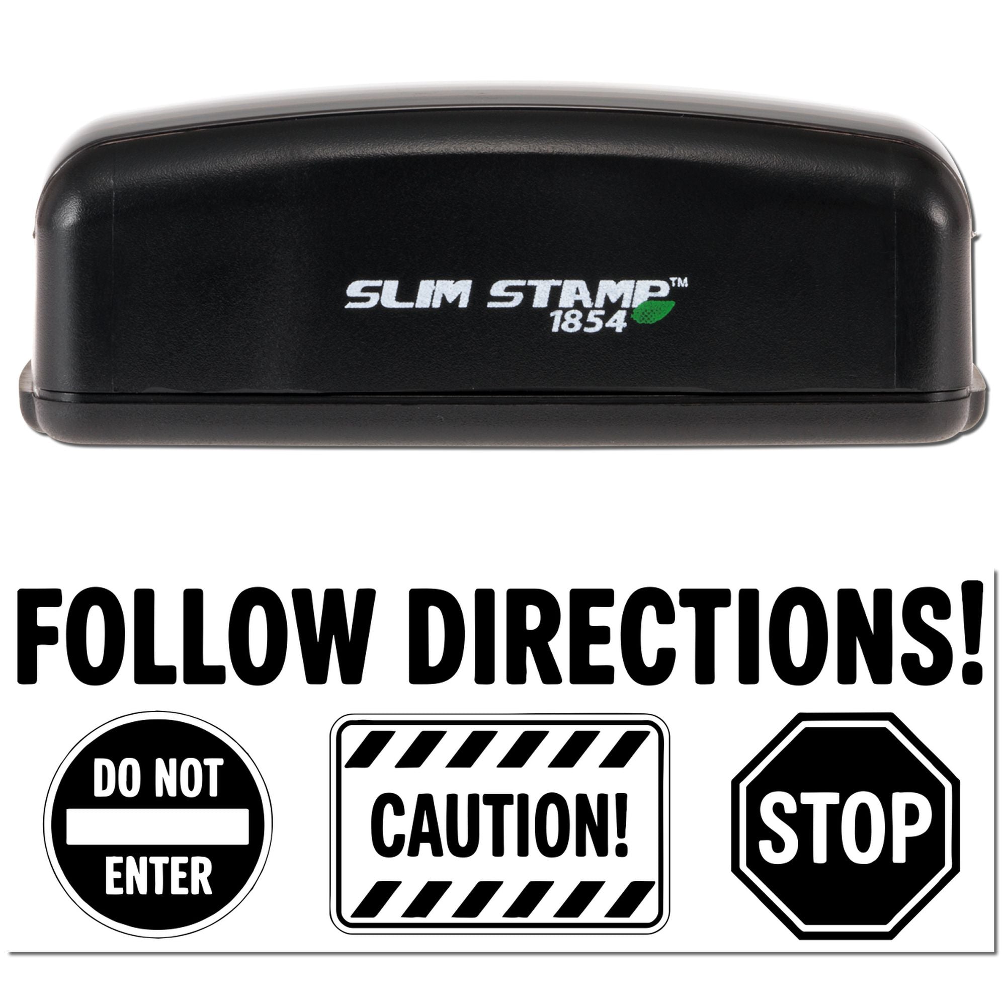 Slim Stamp 1854 rubber stamp with safety sign impressions: Follow Directions, Do Not Enter, Caution and Stop.
