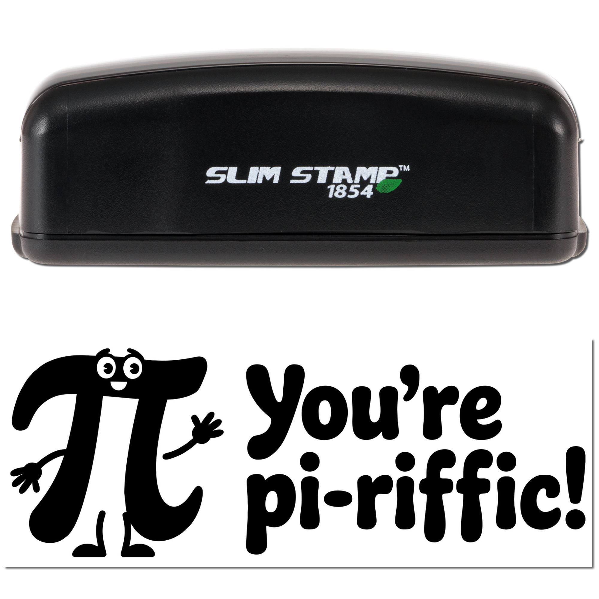 Slim Stamp 1854 self-inking rubber stamp showing a playful Youre pi-riffic! math reward design