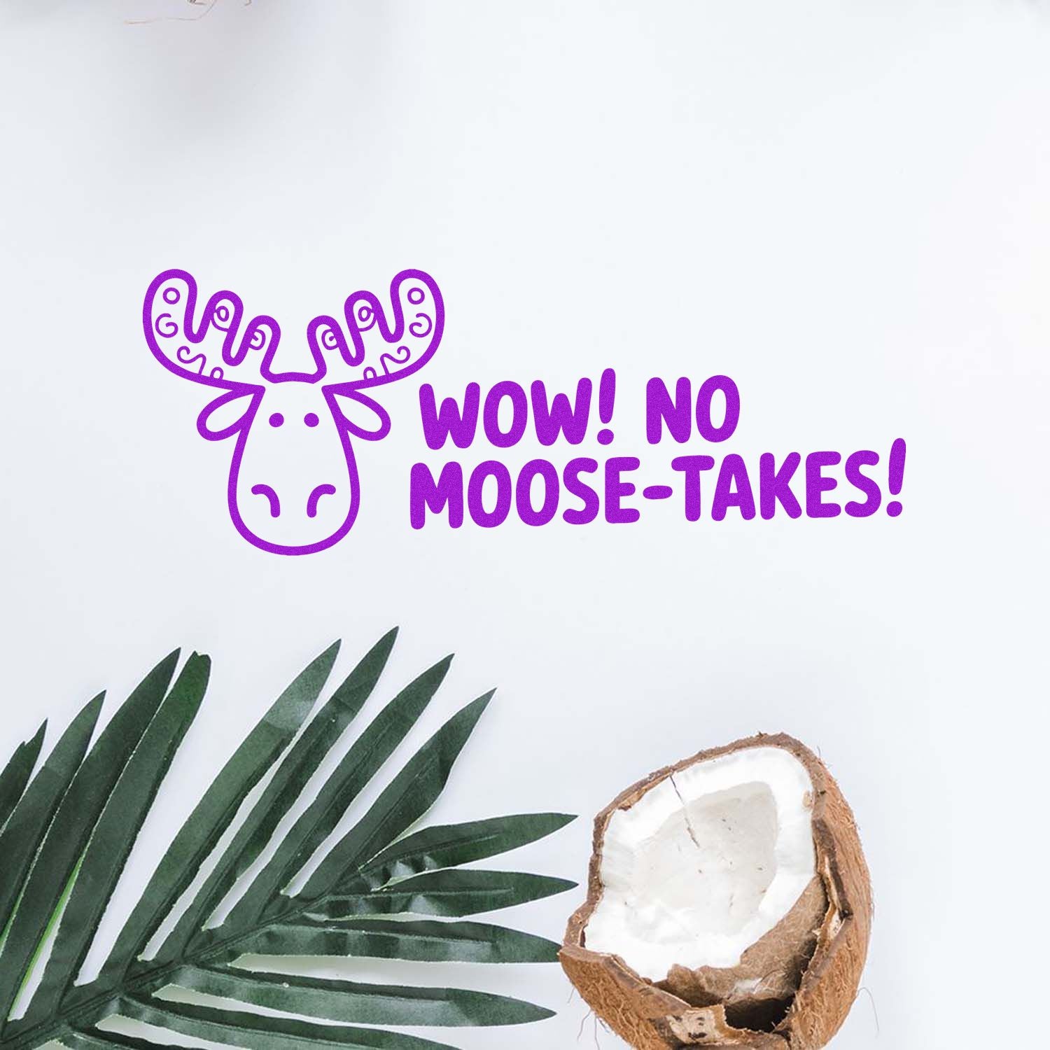 Purple moose rubber stamp design with Wow! No Moose-Takes! text, perfect for funny handmade cards and craft projects.