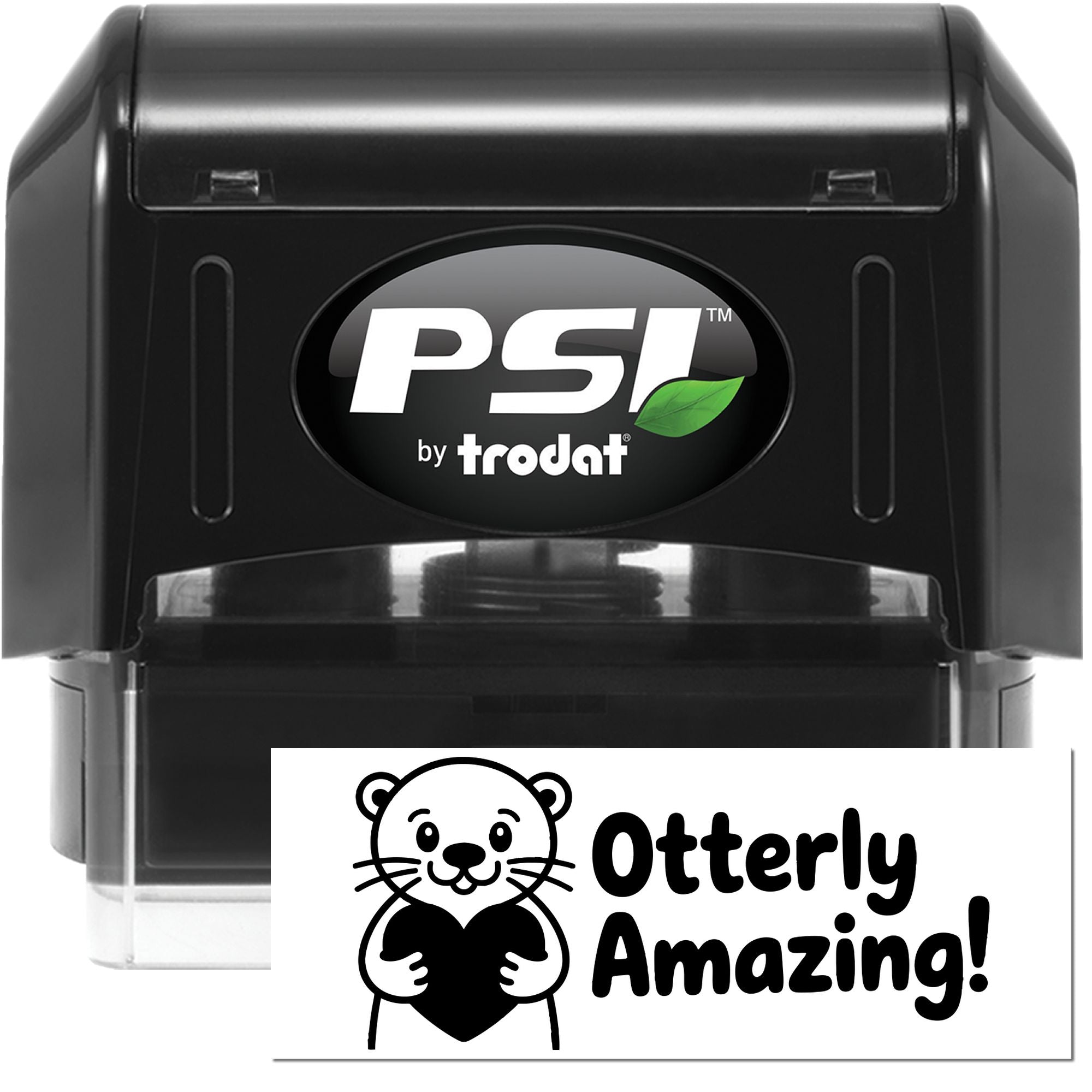 PSI by Trodat custom rubber stamp featuring an otter and Otterly Amazing! message for fun business branding.