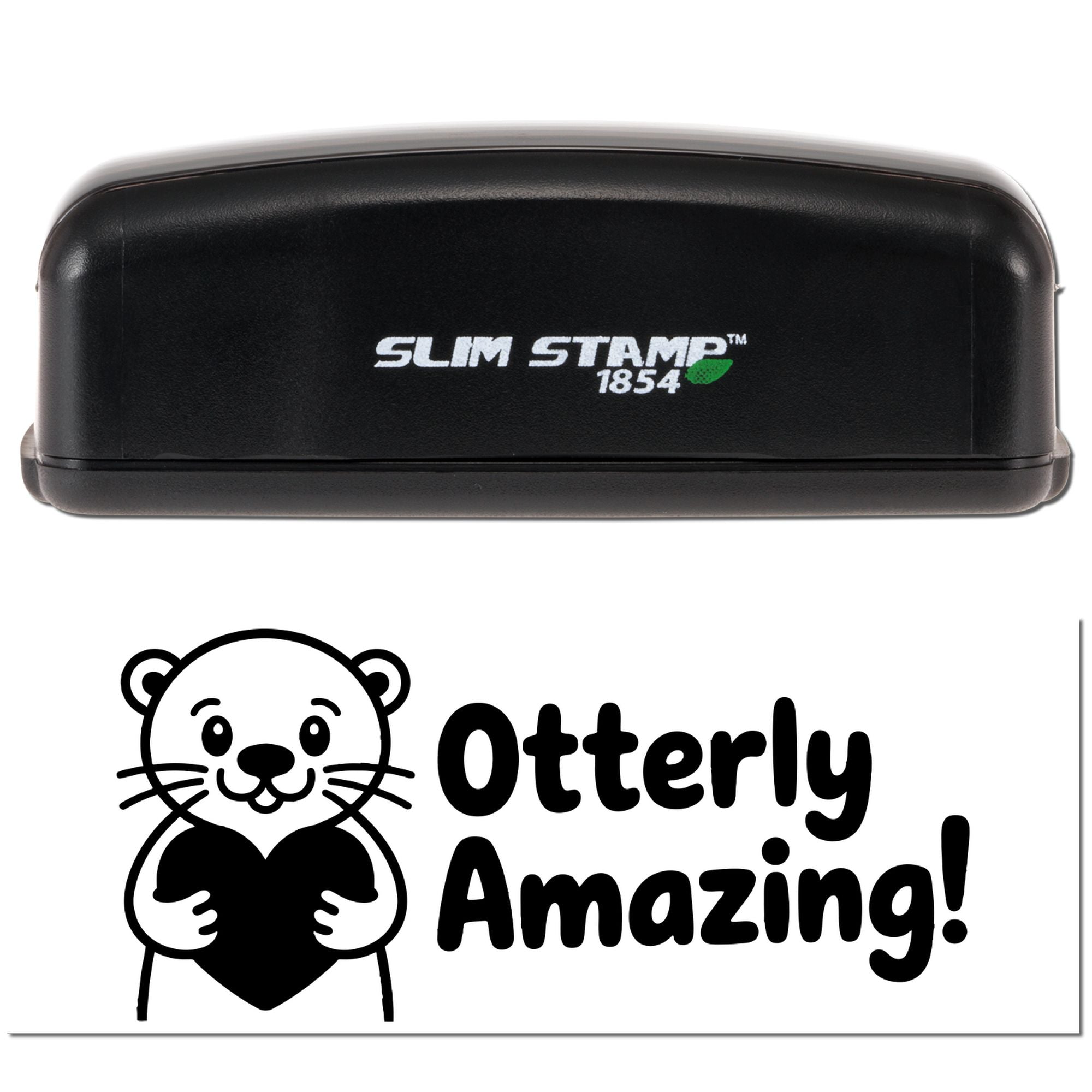 Slim Stamp 1854 self-inking rubber stamp with otter and heart design saying Otterly Amazing!