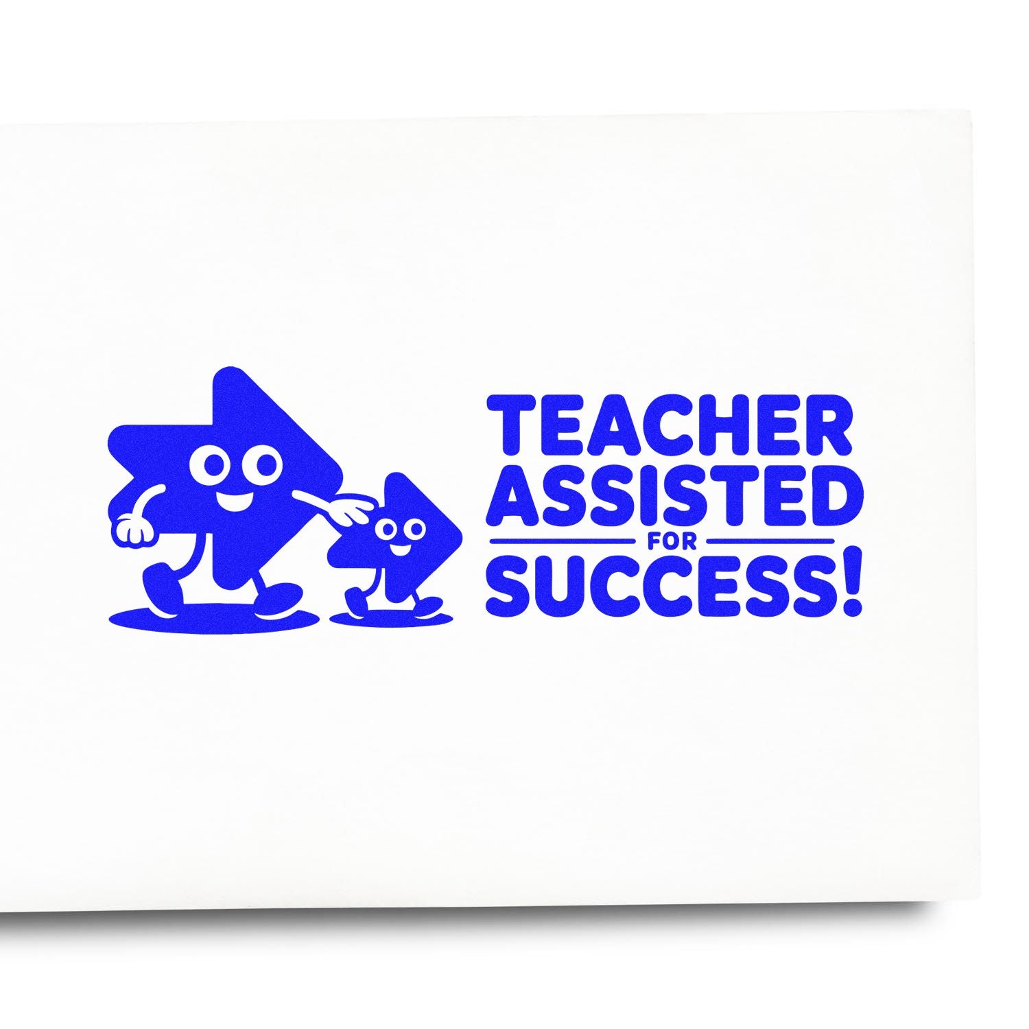Blue rubber stamp reading Teacher Assisted for Success! with cheerful arrow characters, ideal for classroom grading and teacher recognition.