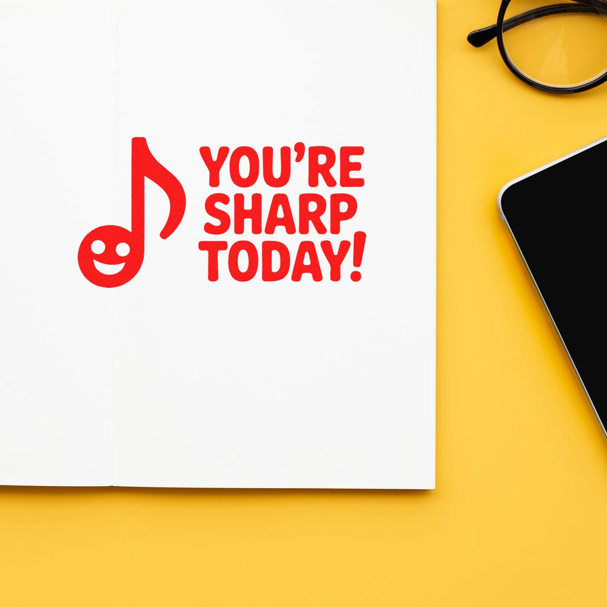 Custom rubber stamp design reading Youre Sharp Today! with music note icon, ideal for teacher, office, or stationery use.