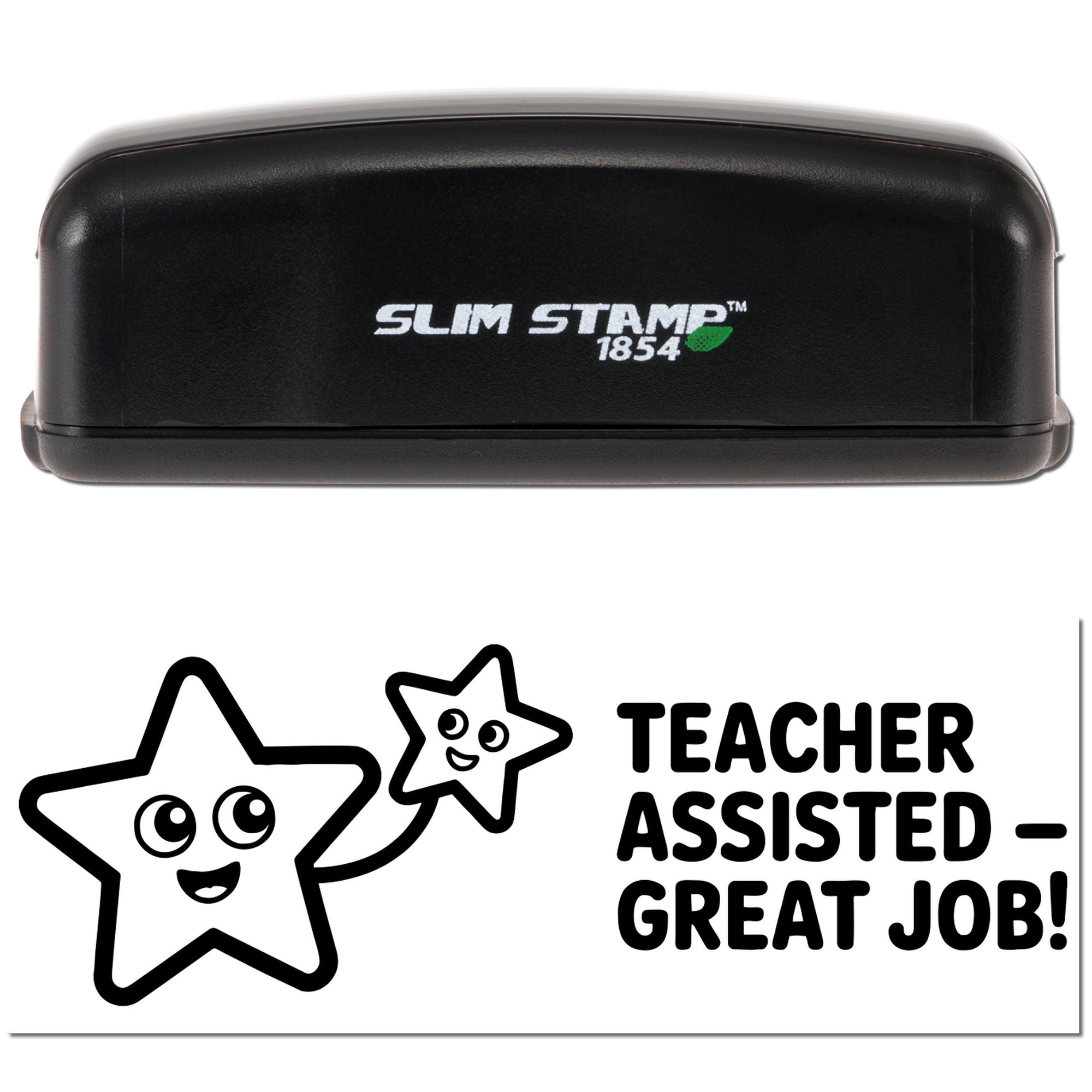 Slim Stamp 1854 teacher assisted great job rubber stamp with smiling star design for classroom encouragement, feedback, and rewards