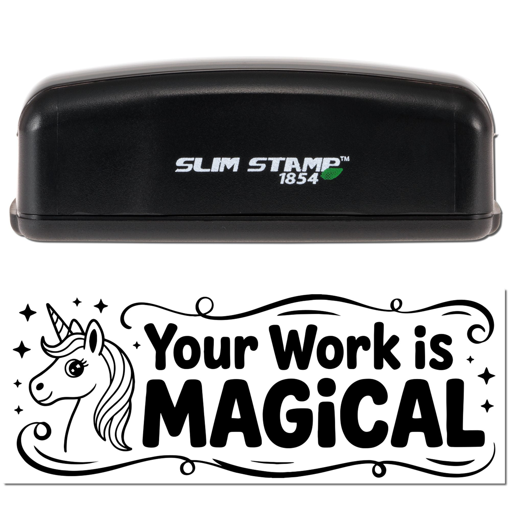 Slim Stamp 1854 self-inking rubber stamp featuring a unicorn and Your Work is Magical design.